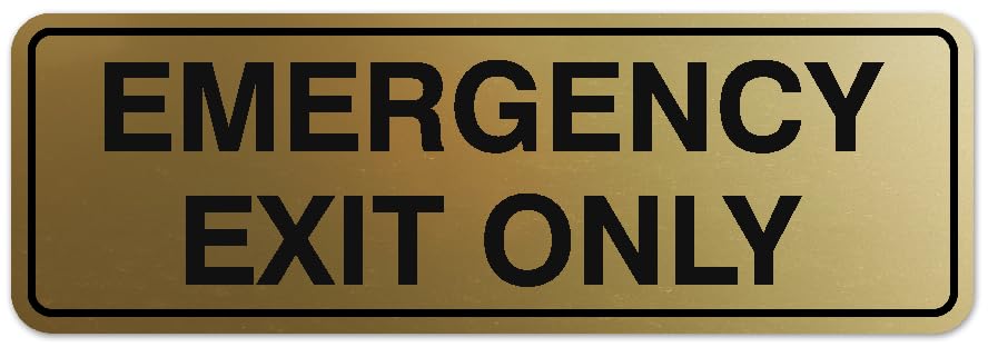 Signs ByLITA Standard Emergency Exit Only Sign - Easy Installation | Durable Wall or Door Sign (Brushed Gold) - Medium