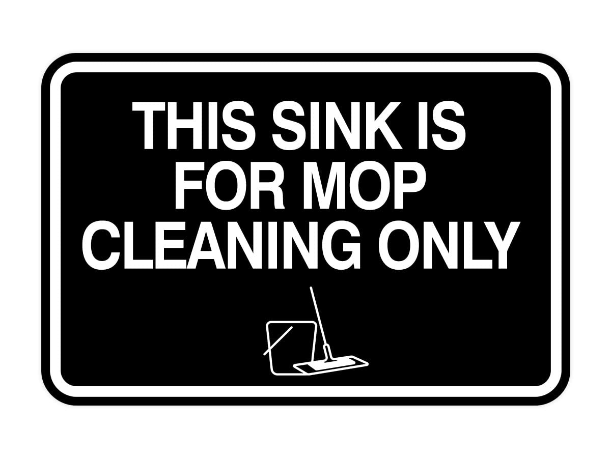 Signs ByLITA Framed Mop Cleaning Only Sign - 4 x 6in Small - Black - Vinyl - Model CFTSSFMCN-BLK-SM