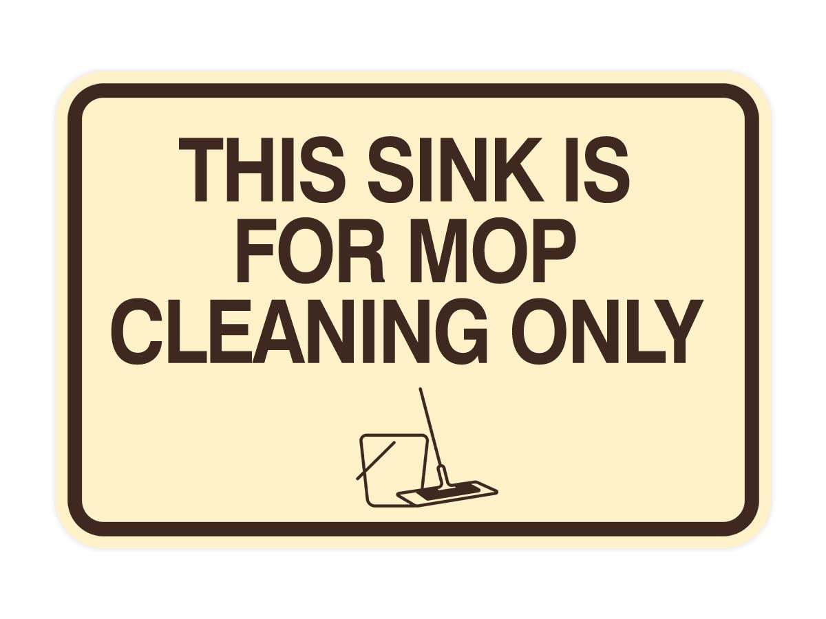 Signs ByLITA Classic Framed Mop Cleaning Only Sign - Small 4 x 6in - Ivory/Dark Brown, Vinyl Material