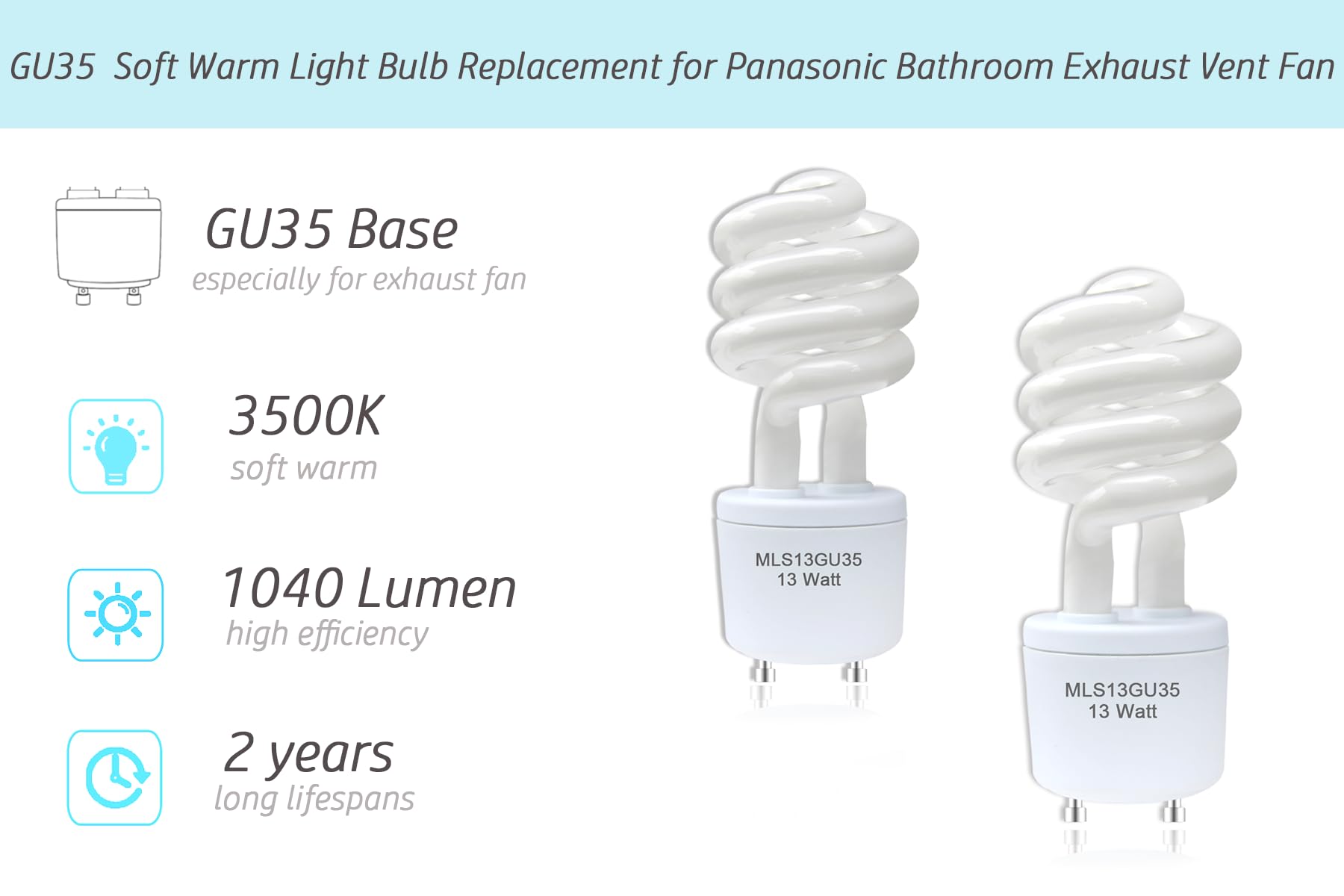 2Pack 13Watts Mls13 Gu35 3500K Soft White Spiral Light Bulb Replacement For Panasonic Vql5 Bathroom Exhaust Vent Fan,Compatible