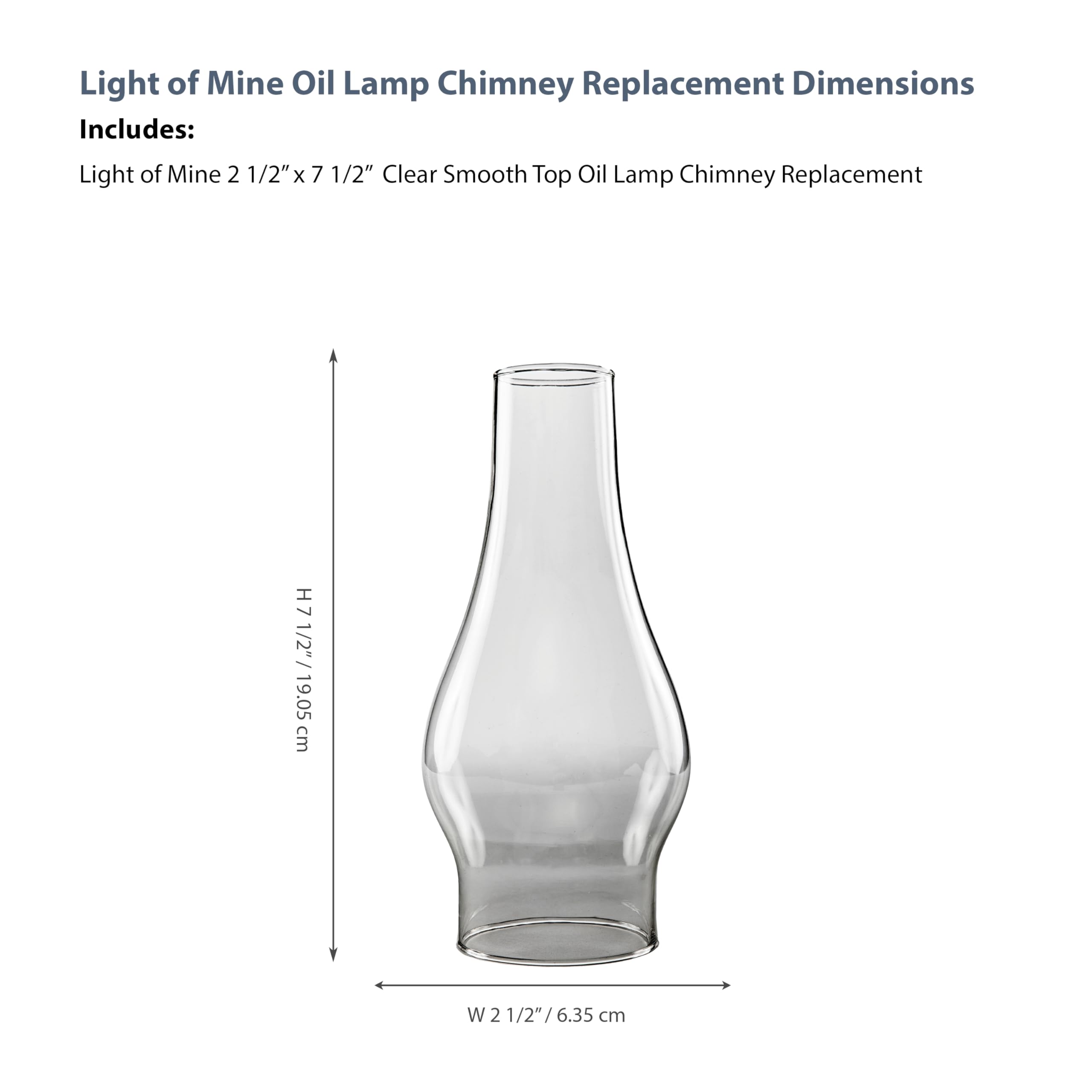 Light Of Mine - 2.5&quot; X 7.5&quot; Oil Lamp Replacement Chimney (2 1/2&quot; X 7 1/2&quot;)