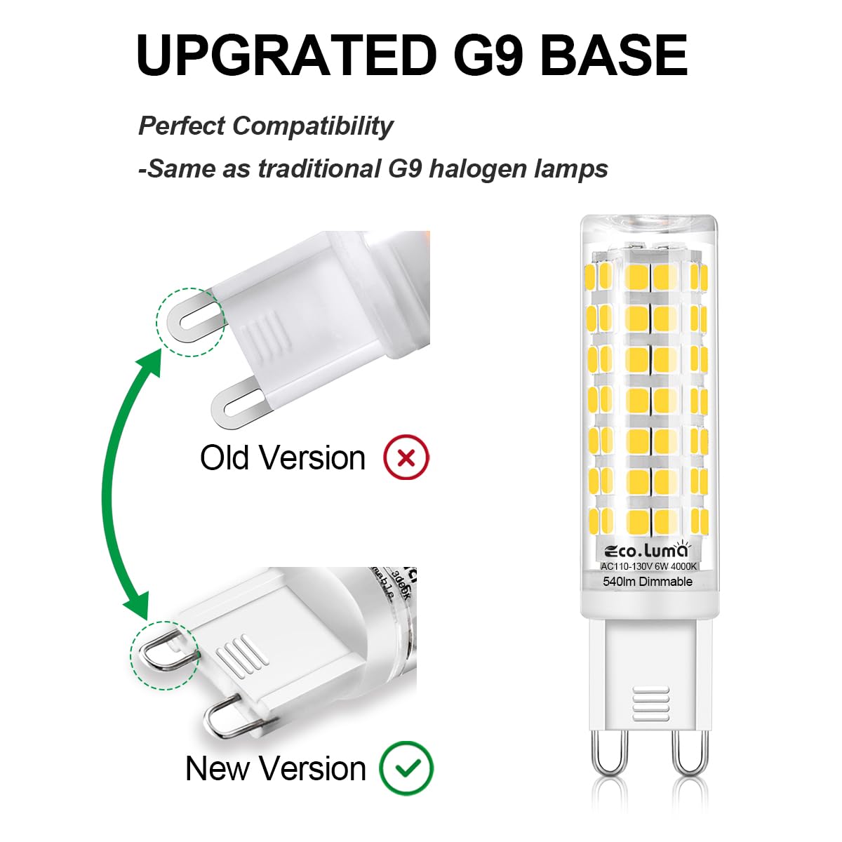 Eco.Luma G9 LED Bulb, 6W, 540 Lumens, 4000K Natural White, Dimmable, Ceramic, 6 Pack, G9 Bi-Pin Base