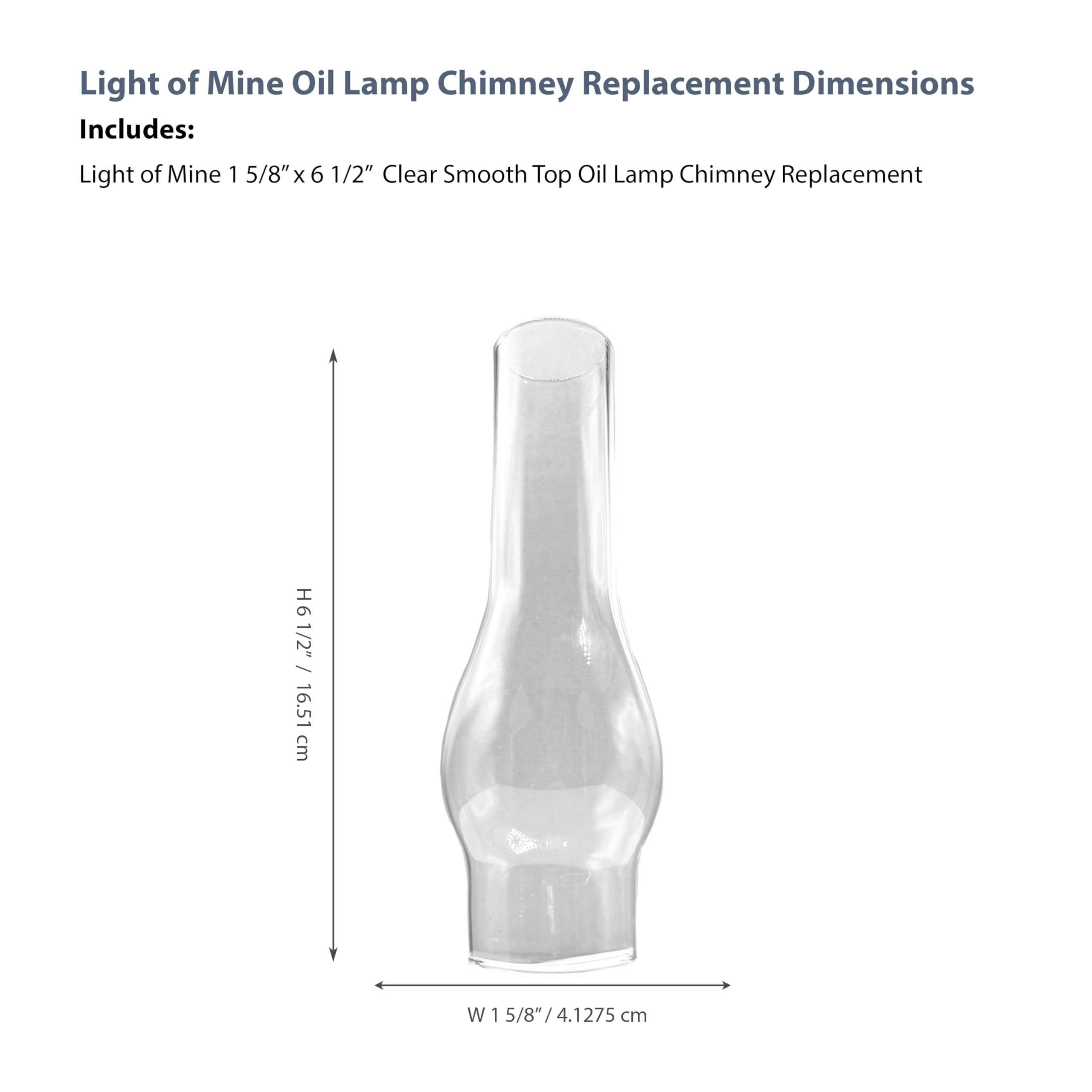 Light Of Mine - 1.625&quot; X 6.5&quot; Oil Lamp Replacement Chimney (1 5/8&quot; X 6 1/2&quot;)