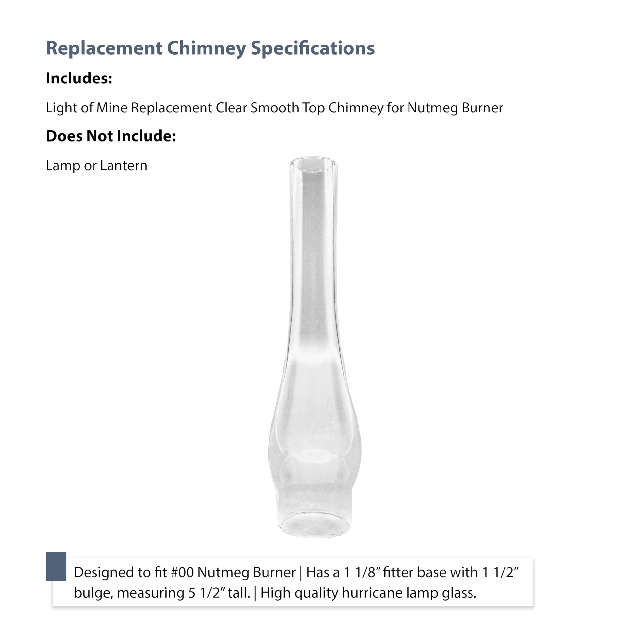 Light of Mine Oil Lamp Replacement Chimneys (1 1/8 x 5 1/2)