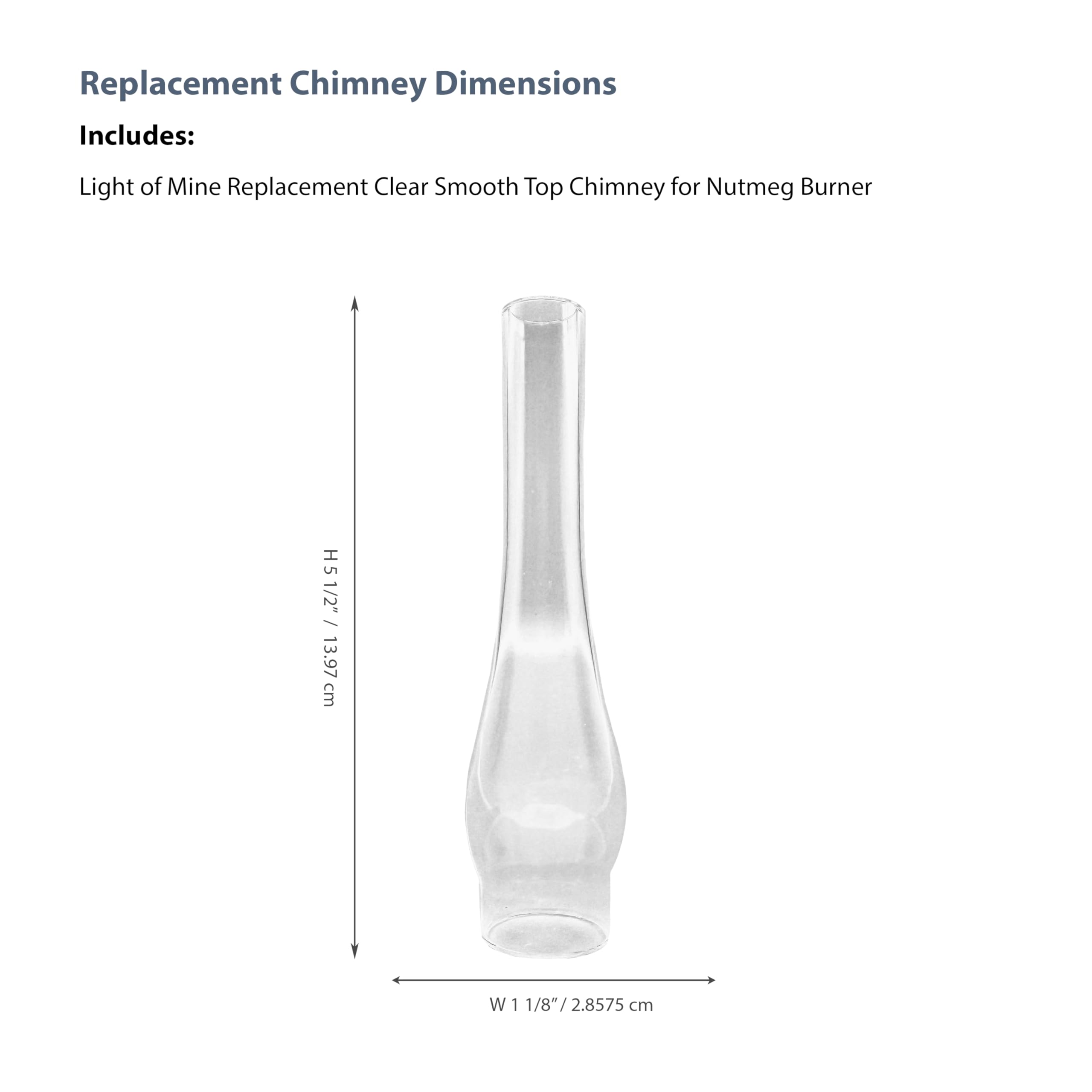 Light of Mine Oil Lamp Replacement Chimneys (1 1/8 x 5 1/2)