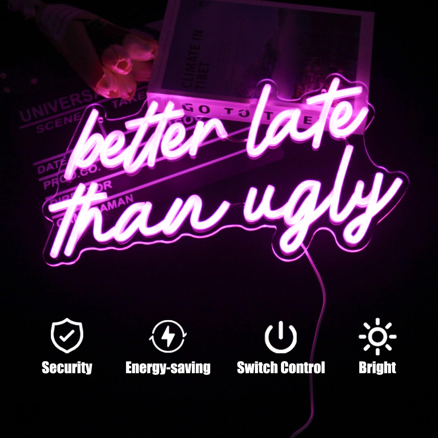 CKTBLEY Neon LED Sign - Better Late Than Ugly - Pink Acrylic Wall Decor for Beauty Room, Bedroom, Salon, Wedding, Party