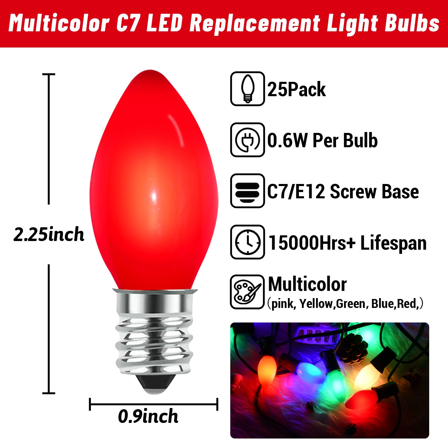 25 Pack C7 Led Light Bulbs, Multicolor Vintage Christmas Light Bulbs Led E12 Base Light Bulbs, For C7 Christmas Lights Replaceme