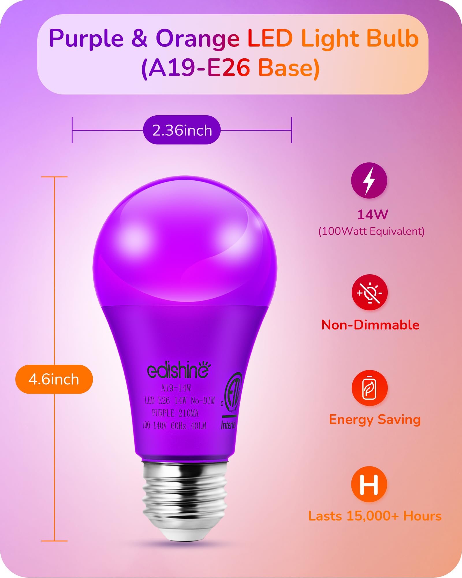 EDISHINE Purple Orange Light Bulbs, 14W Purple LED Bulb Equivalent 100W Colored Light Bulbs, E26 Base A19 Orange Light Bulb for