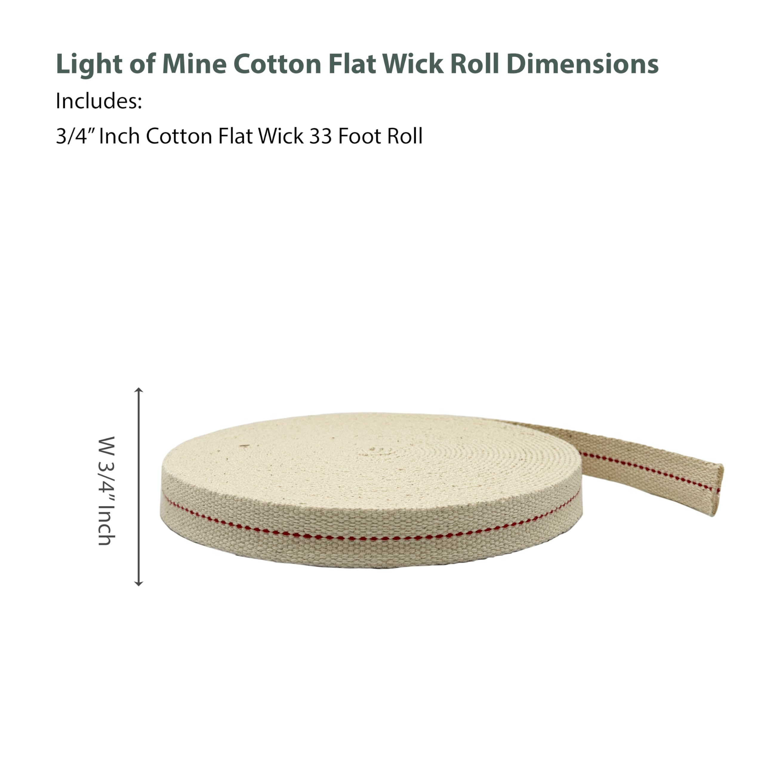 Light Of Mine - 3/4&quot; Inch 33' Foot, 100% Cotton Flat Wick For Paraffin Oil, Kerosene Based Lanterns, And Oil Lamps With Genuine Red Stitch (3/4&quot; - 33' Roll)