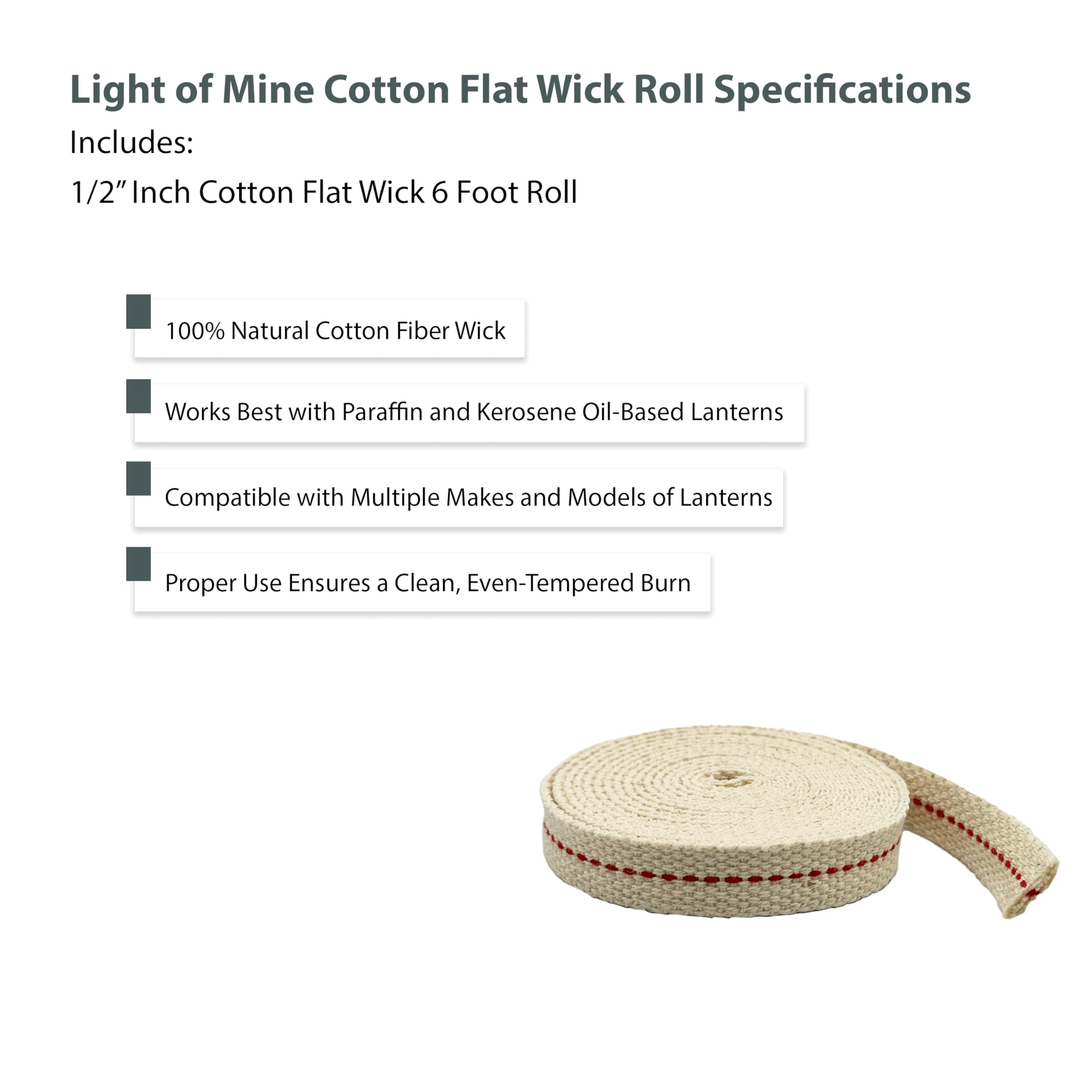 LIGHT OF MINE Cotton Flat Wick 1/2in Inch 6 Foot Roll for Lanterns & Oil Lamps, Model f-1762