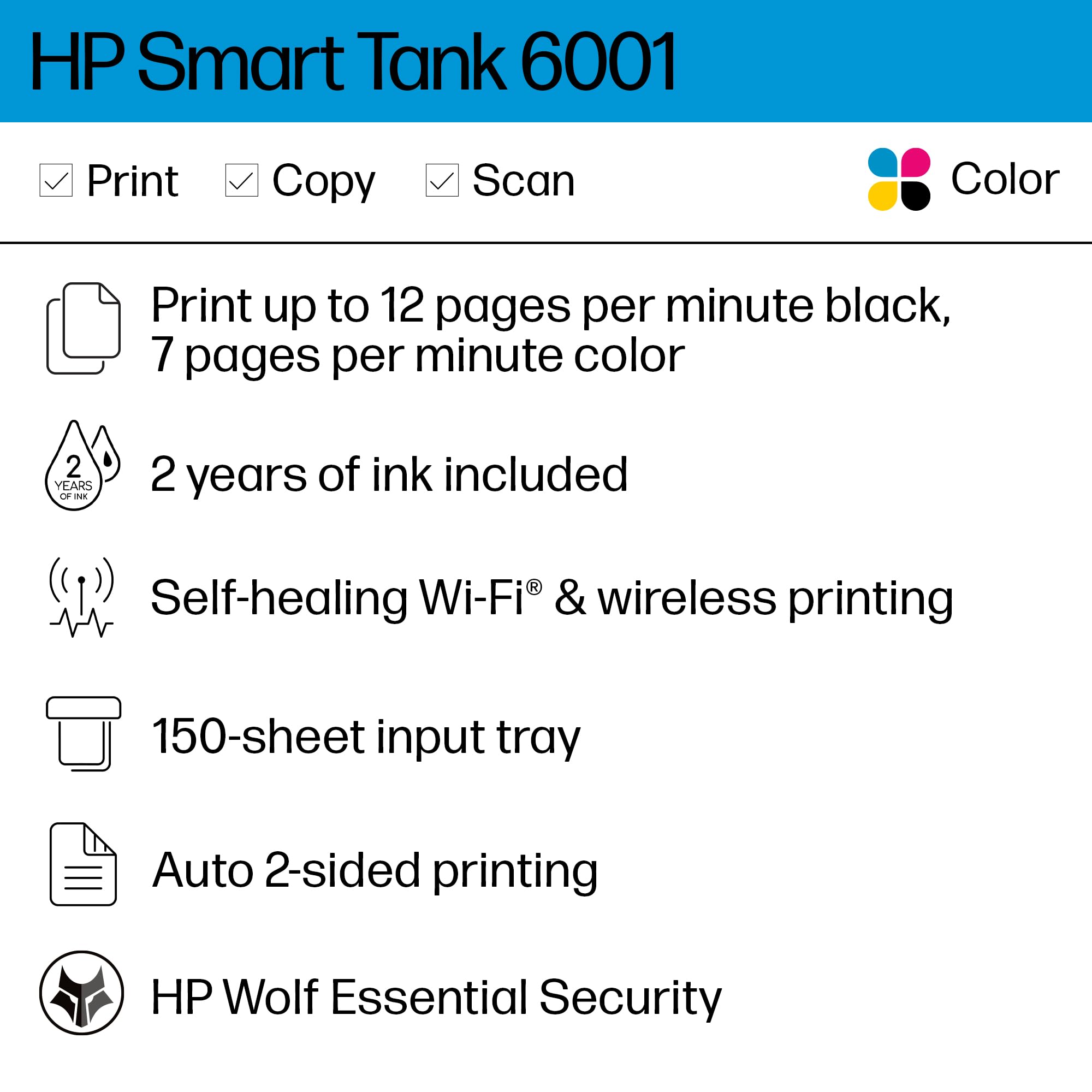 HP Smart -Tank 6001 Wireless Cartridge-Free all in one printer, this ink -tank printer comes with up to 2 years of ink included,
