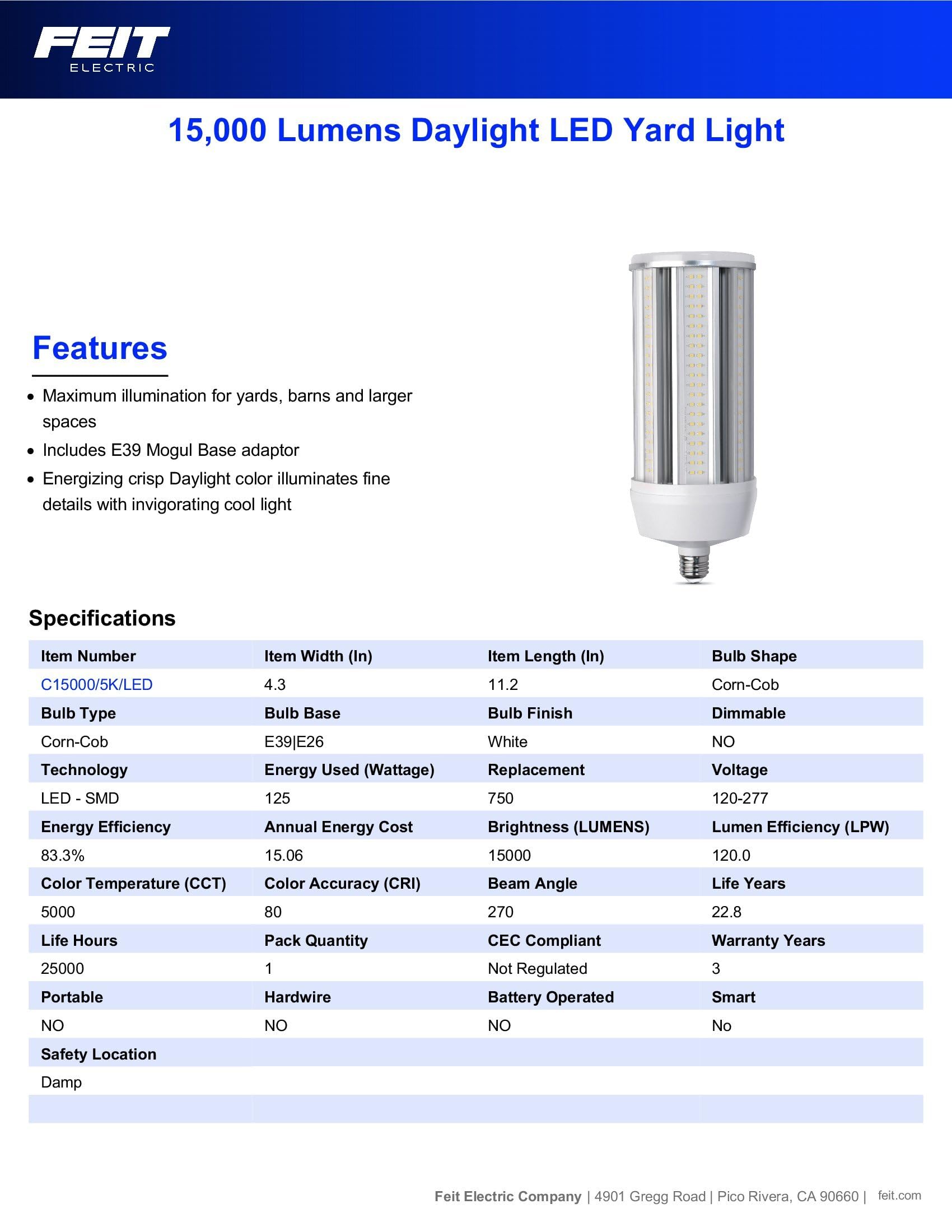 Feit Electric Corn Cob LED Yard Light Bulb 750W Equivalent 15000 Lumen 5000K Daylight 11.1in H x 5.75in D Model C150