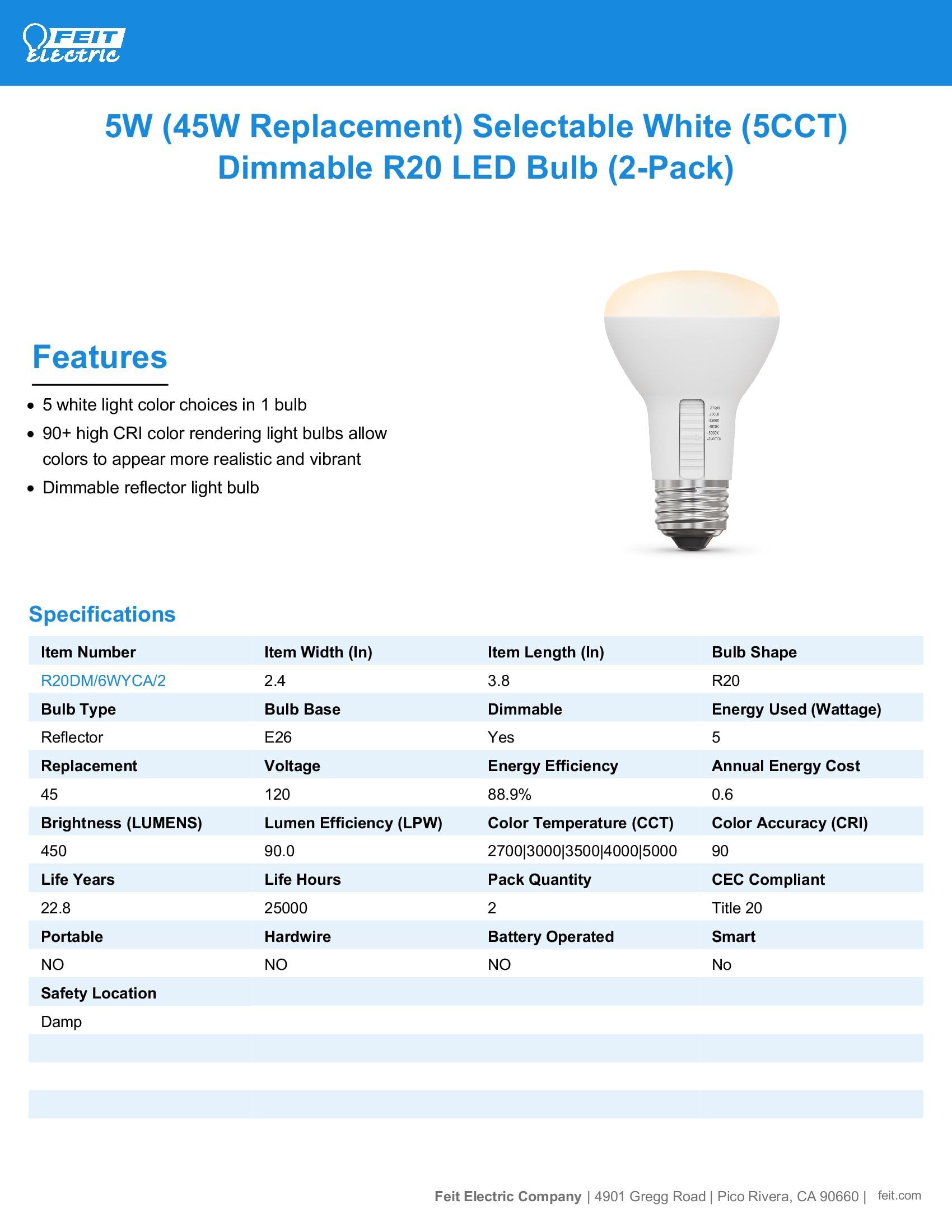 Feit Electric R20 LED Light Bulb, Dimmable, Color Selectable, 450 Lumens, E26 Base, 22-Year Lifetime, R20DM/6WYCA/2