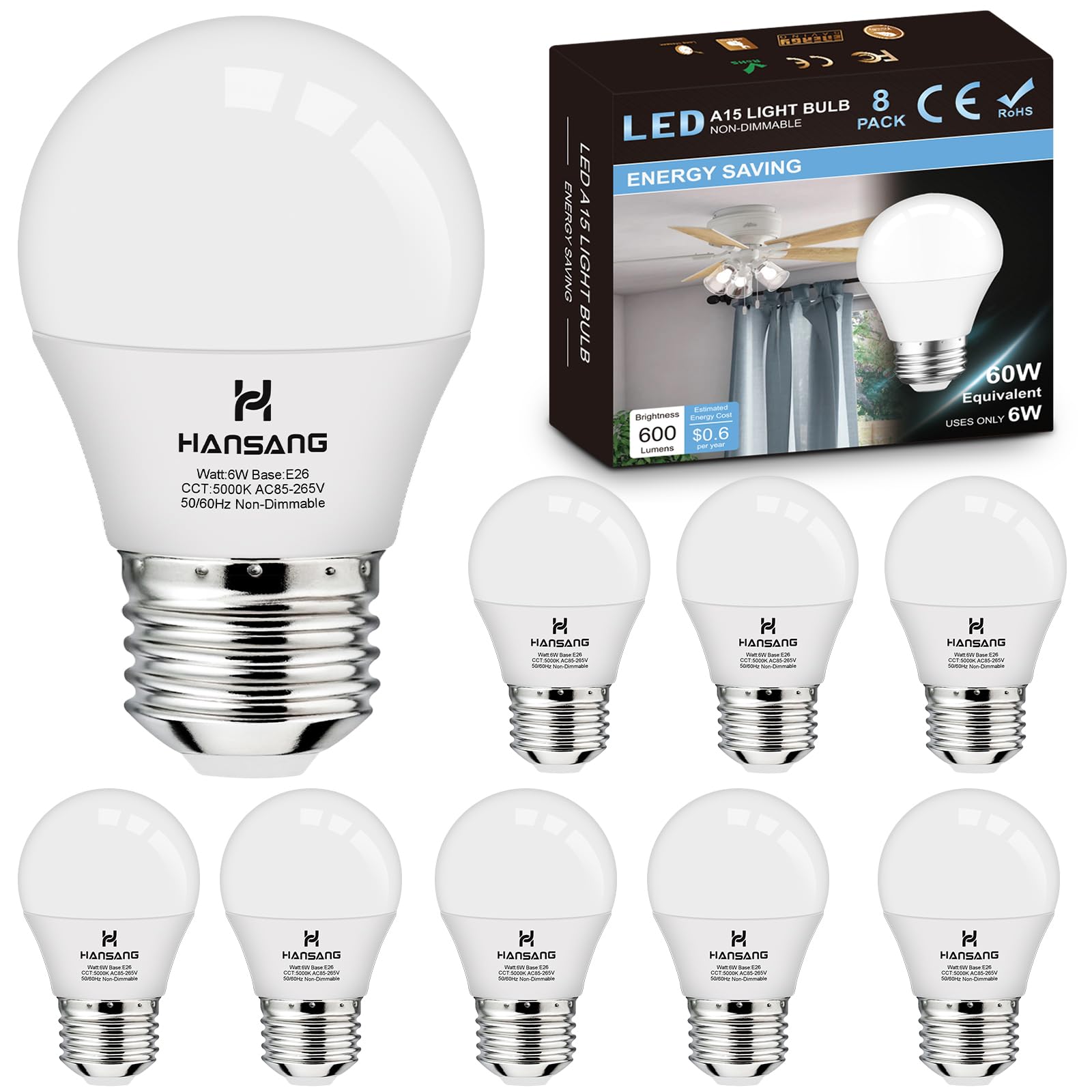 Hansang A15 Led E26 Small Light Bulb, Daylight 5000K, 60Watt Equivalent Ceiling Fan Light Bulbs, E26 Standard Base Appliance Lig