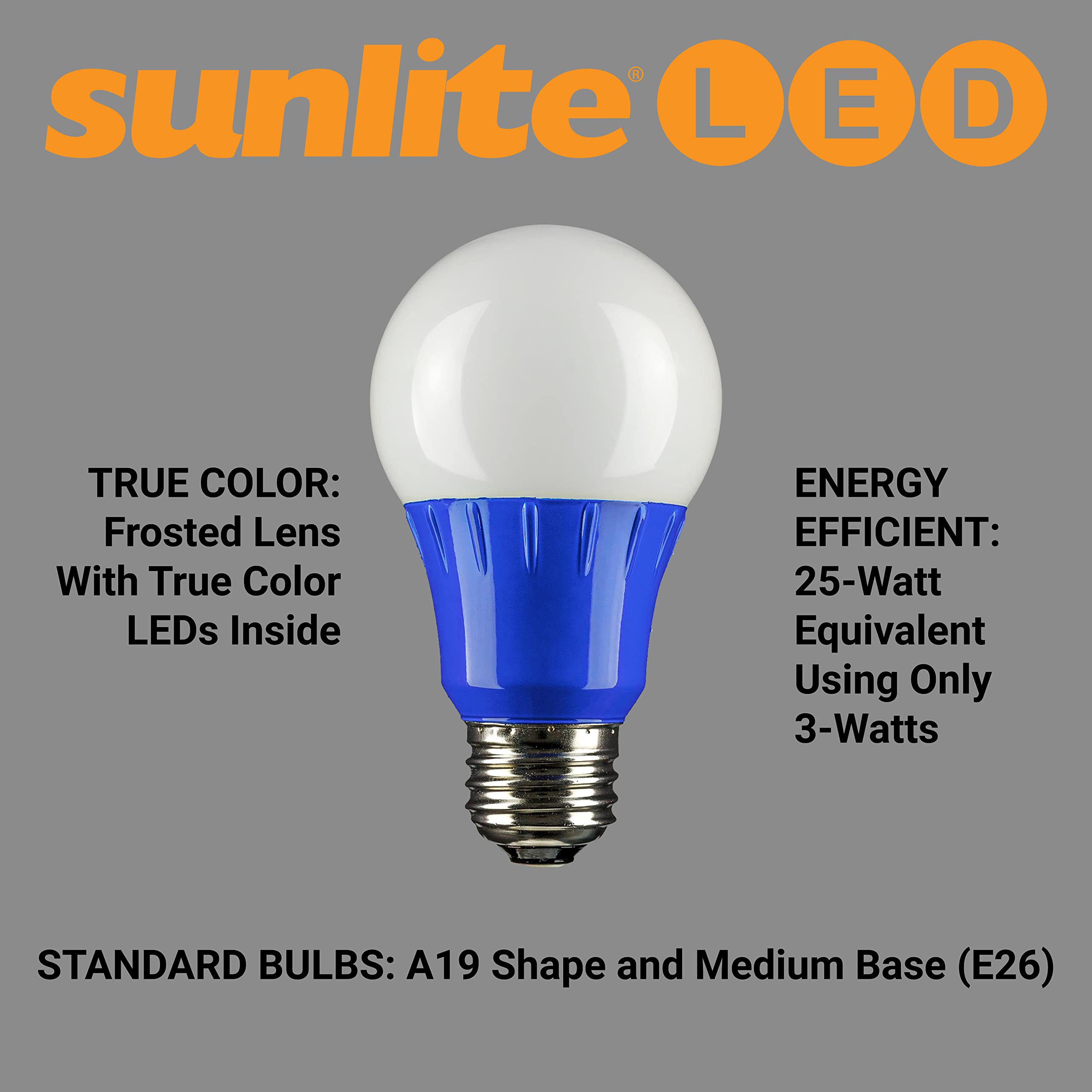 Sunlite A19 Colored Light Bulb, 3W (25W Equivalent), E26 Base, Non-Dimmable, Ul Listed, Blue, 1 Count