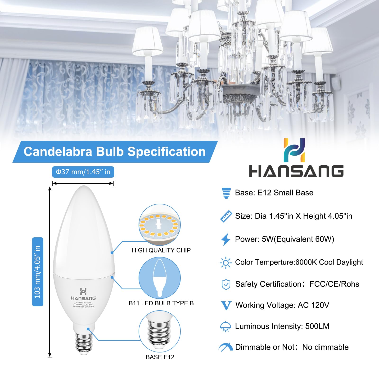 Hansang Candelabra Led Bulbs,60 Watt Equivalent,6000K Cool Daylight,Type B Light Bulb,Pack Of 8,E12 Small Base,Non-Dimmable,Deco