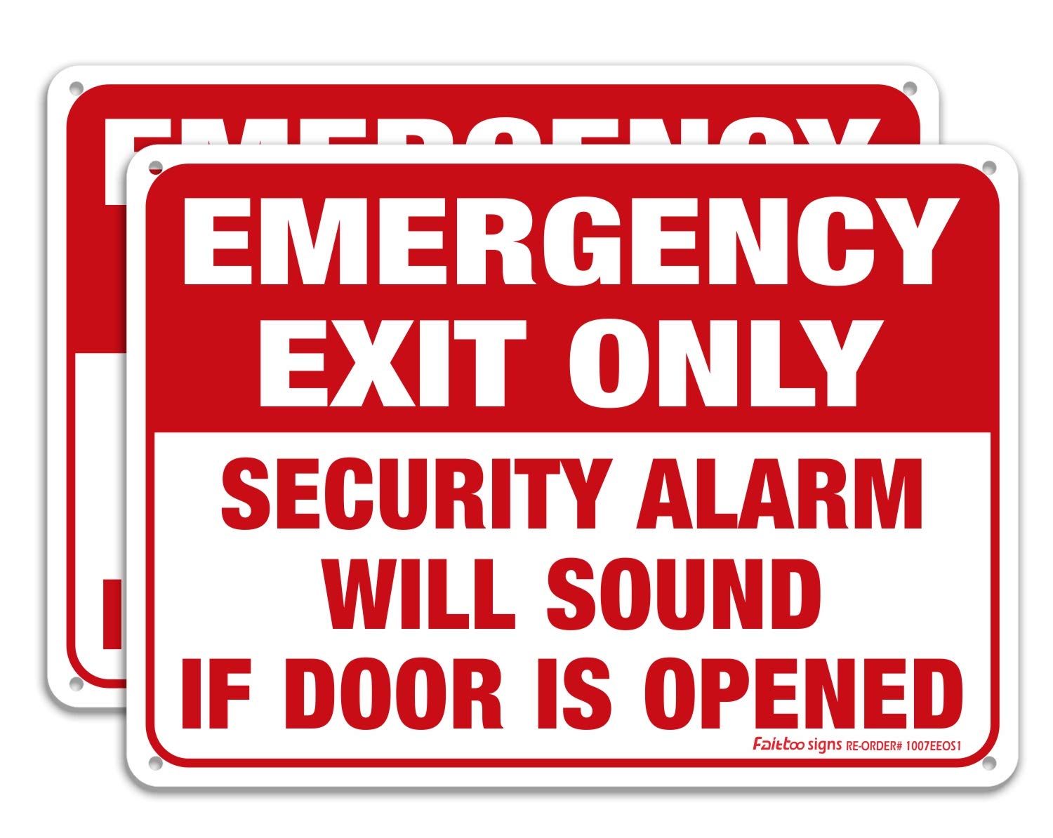 Emergency Exit Only - Security Alarm Will Sound If Door Is Opened Sign, 2 Pack, 10 x 7 inch .40 Rust Free Aluminum, UV Protected