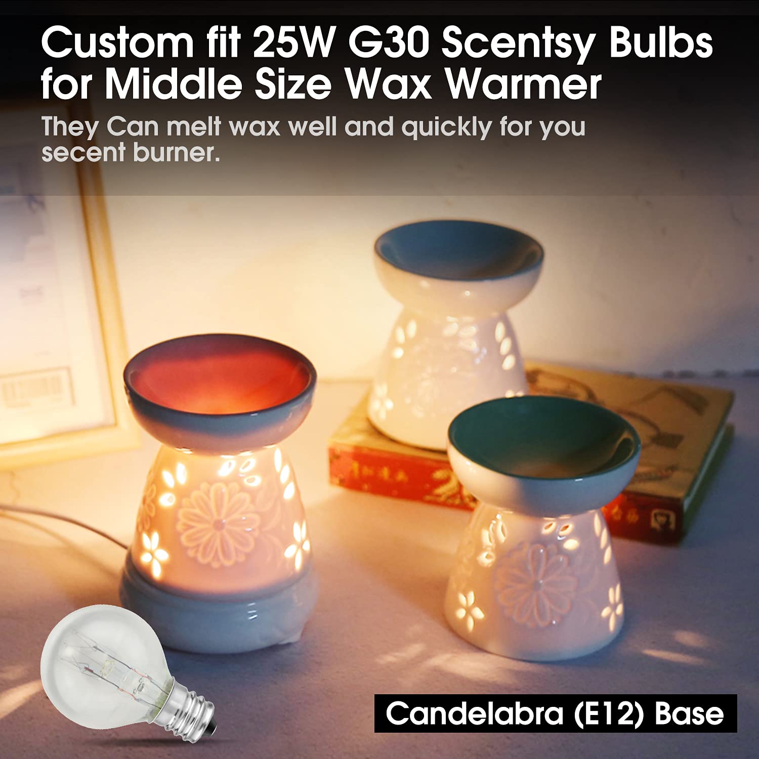 Etwincoo Wax Warmer Bulbs, Custom Fit G30 25 Watt Bulbs For Middle Size Scentsy Warmers, E12 Base Clear Scentsy Light Bulbs For