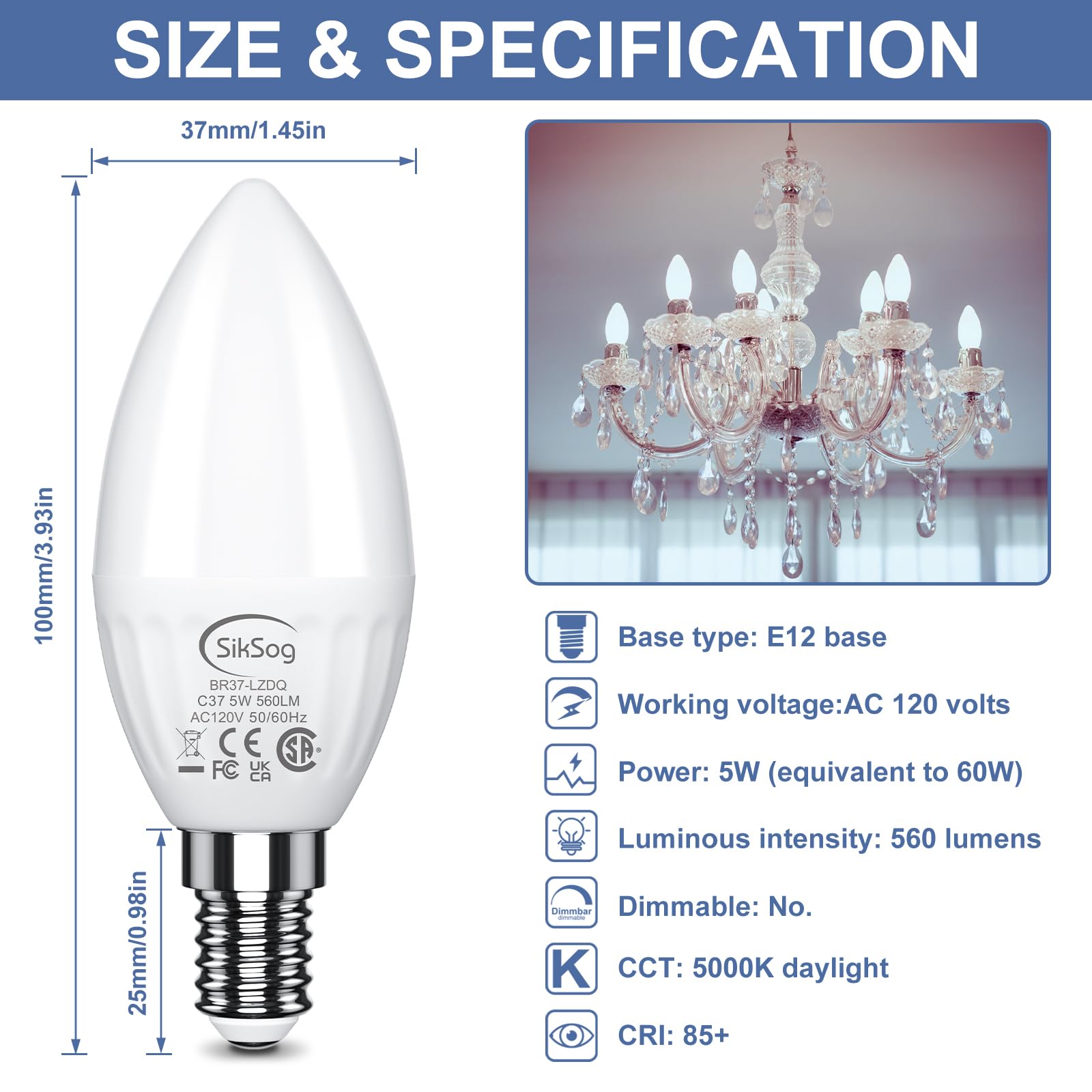 Siksog E12 Led Candelabra Light Bulbs 50 Watt Equivalent,Daylight 5000K Chandelier Bulb 560Lm,Candle Bulb Base E12 Ceiling Fan B