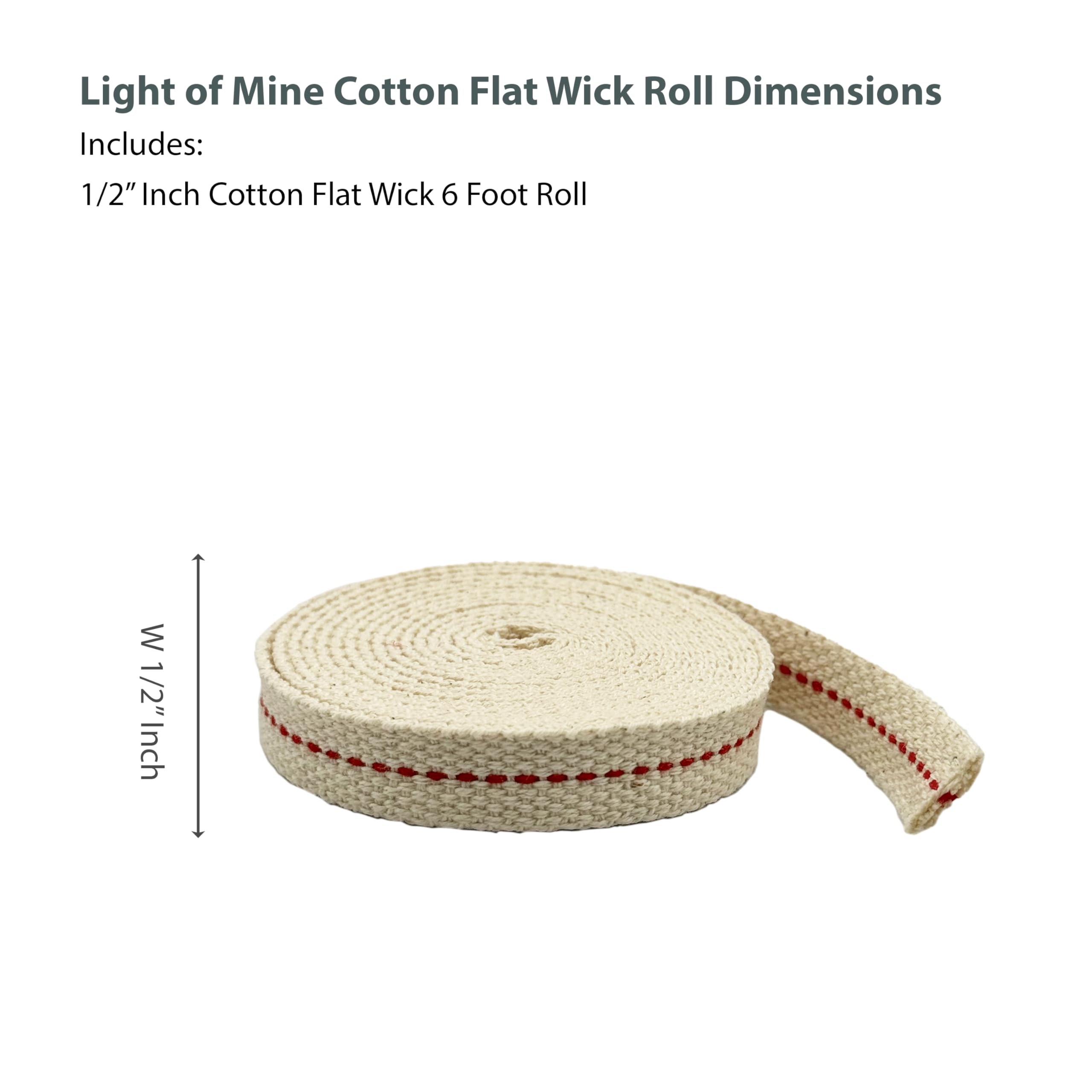 LIGHT OF MINE Cotton Flat Wick 1/2in Inch 6 Foot Roll for Lanterns & Oil Lamps, Model f-1762