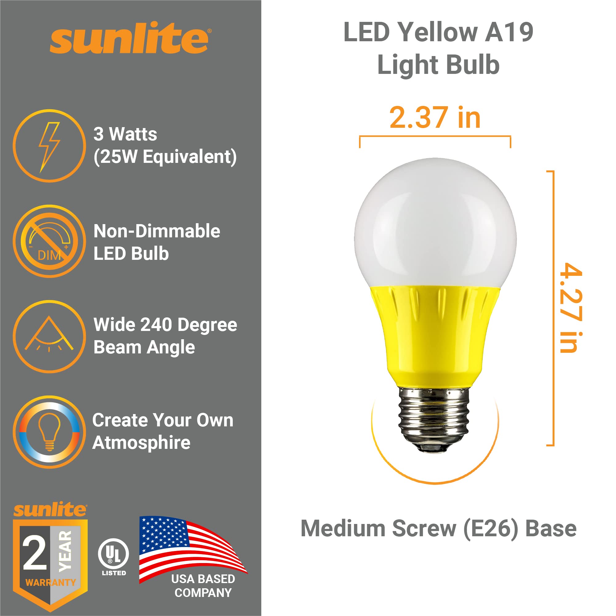 Sunlite 80144 Led A19 Colored Light Bulb, 3 Watts (25W Equivalent), E26 Medium Base, Non-Dimmable, Ul Listed, Party Decoration, Holiday Lighting, 1 Count, Yellow