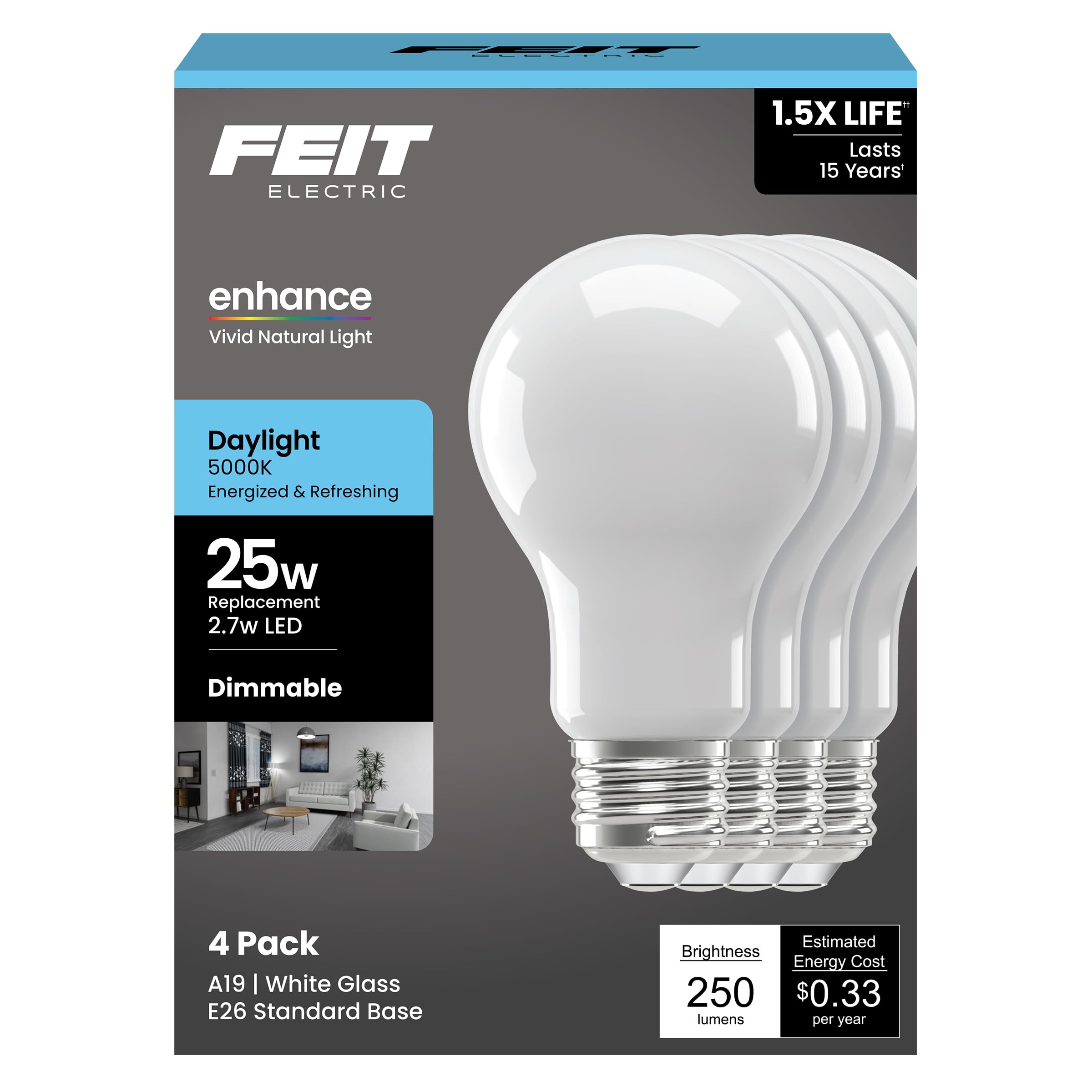 Feit Electric Enchance A19 LED Light Bulbs, 2.7W (25W Equivalent), 5000K Daylight, Dimmable, 90+ CRI, E26 Base, 17,000-Hour Life