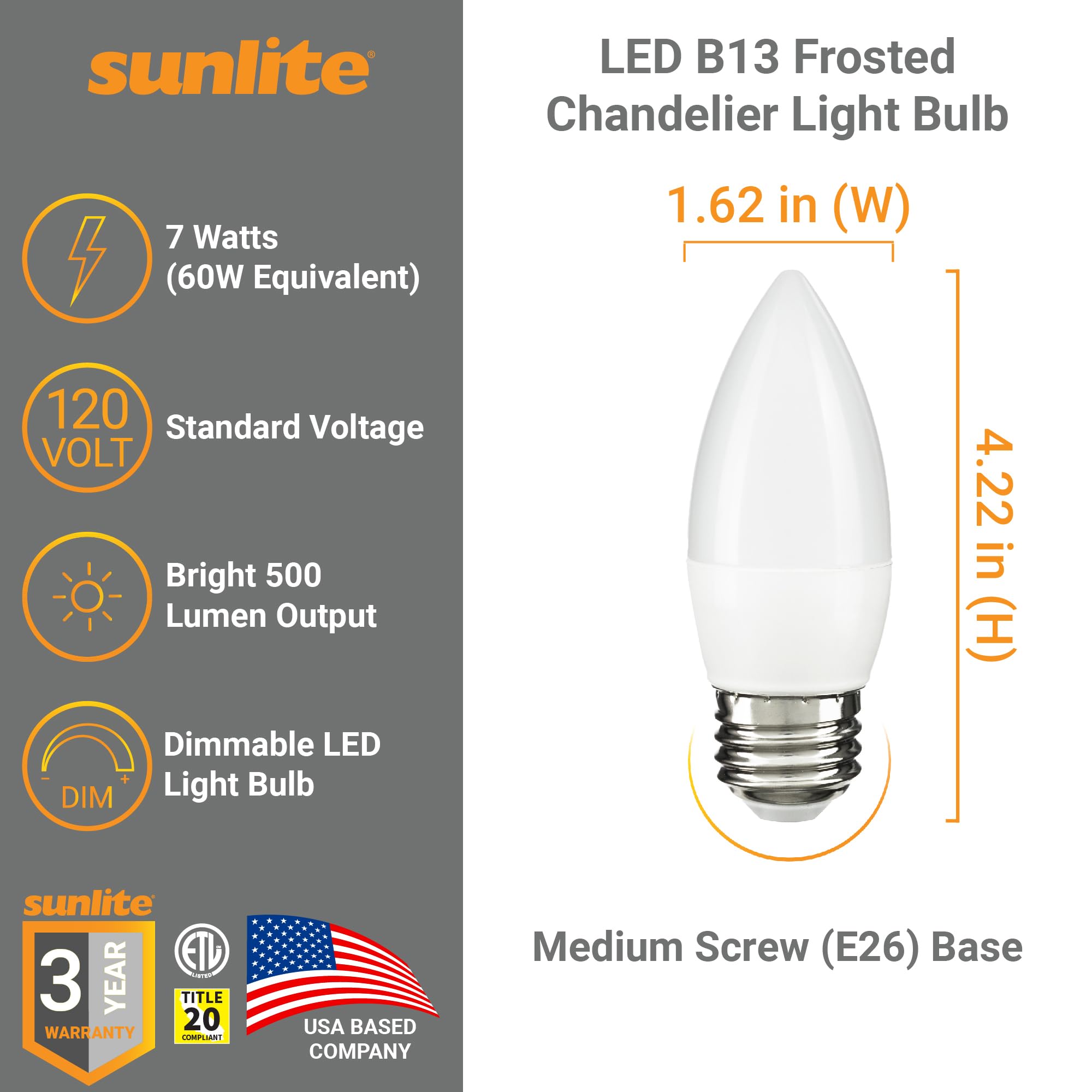 Sunlite Led B13 Torpedo Decorative Chandelier Light Bulb, 7 Watts (60W=), 500 Lmns, 120 Volts, Dimmable, E26 Base, 90 Cri, Etl L