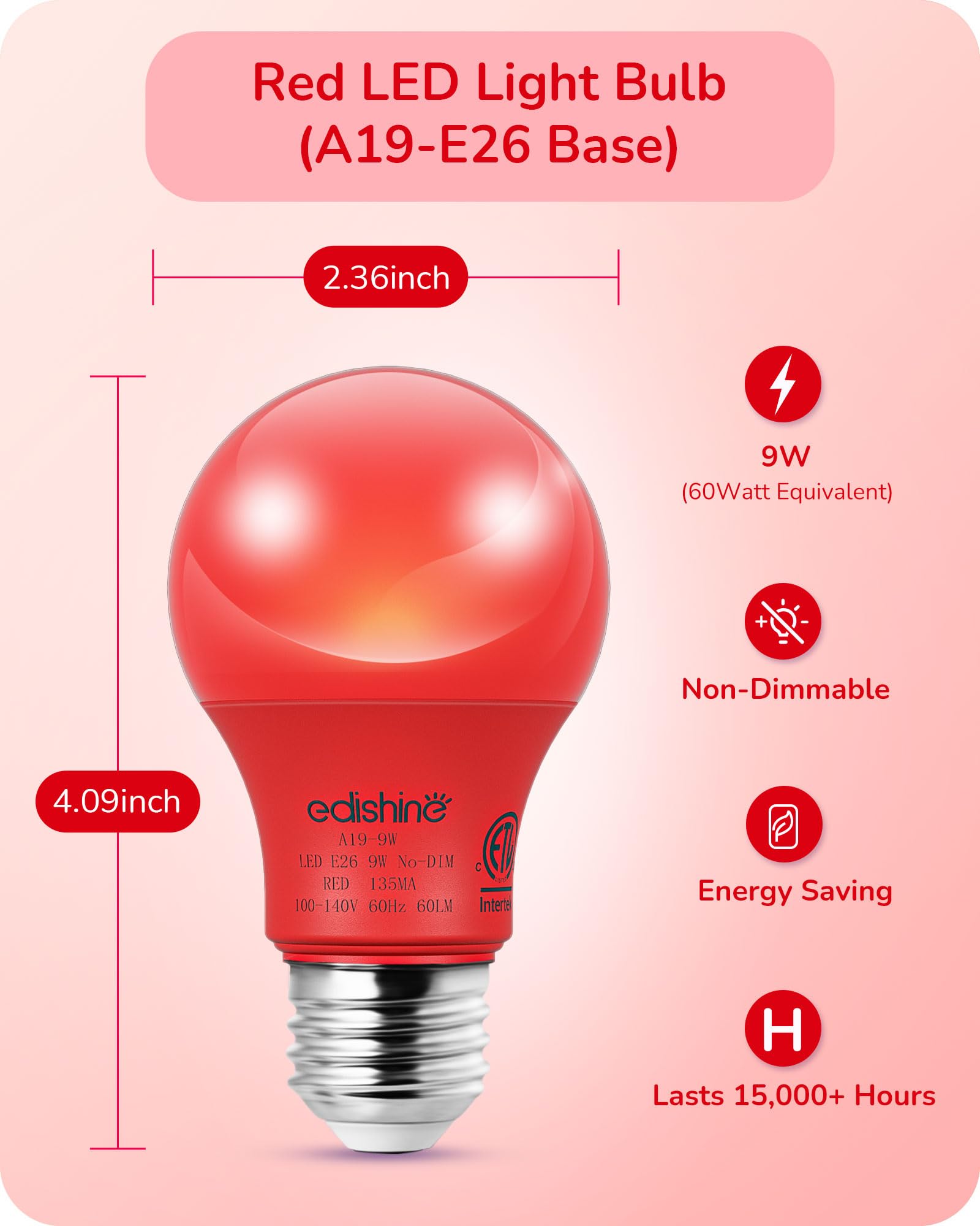 EDISHINE Red Light Bulbs, A19 LED Light Bulb 60W Equivalent, E26 Medium Base, 9W, Red Lights for Bedroom, Christmas Decoration,