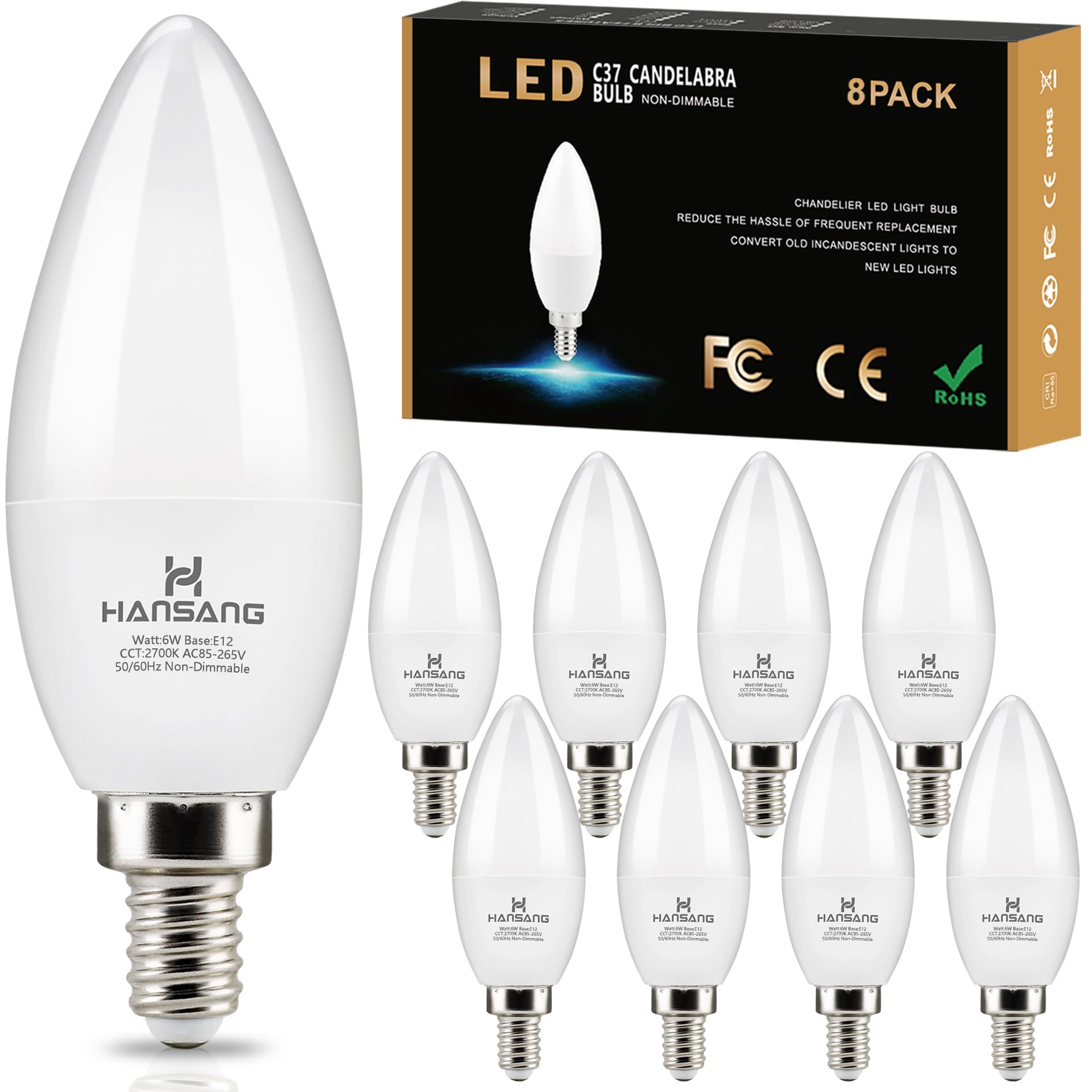 Hansang 8 Pack E12 Led Candelabra Bulbs 2700K Warm White, 6W 60Watt Equivalent, B11 Ceiling Fan Light Bulbs Small Base, Type B L