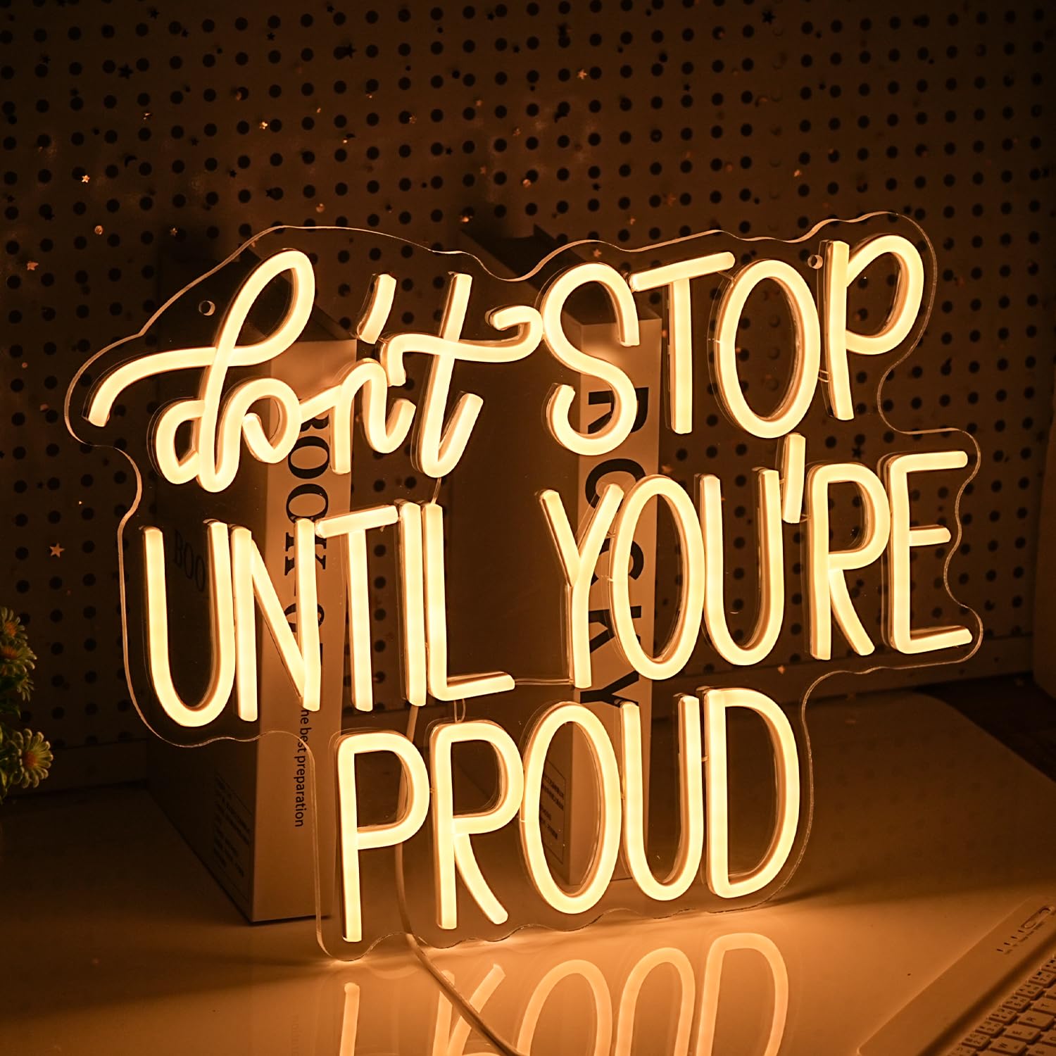 GNVETZLL Neon Sign - Dont Stop Until You Are Proud, Warm White LED Light, Dimmable, USB Powered, 16.5in x 12.6in
