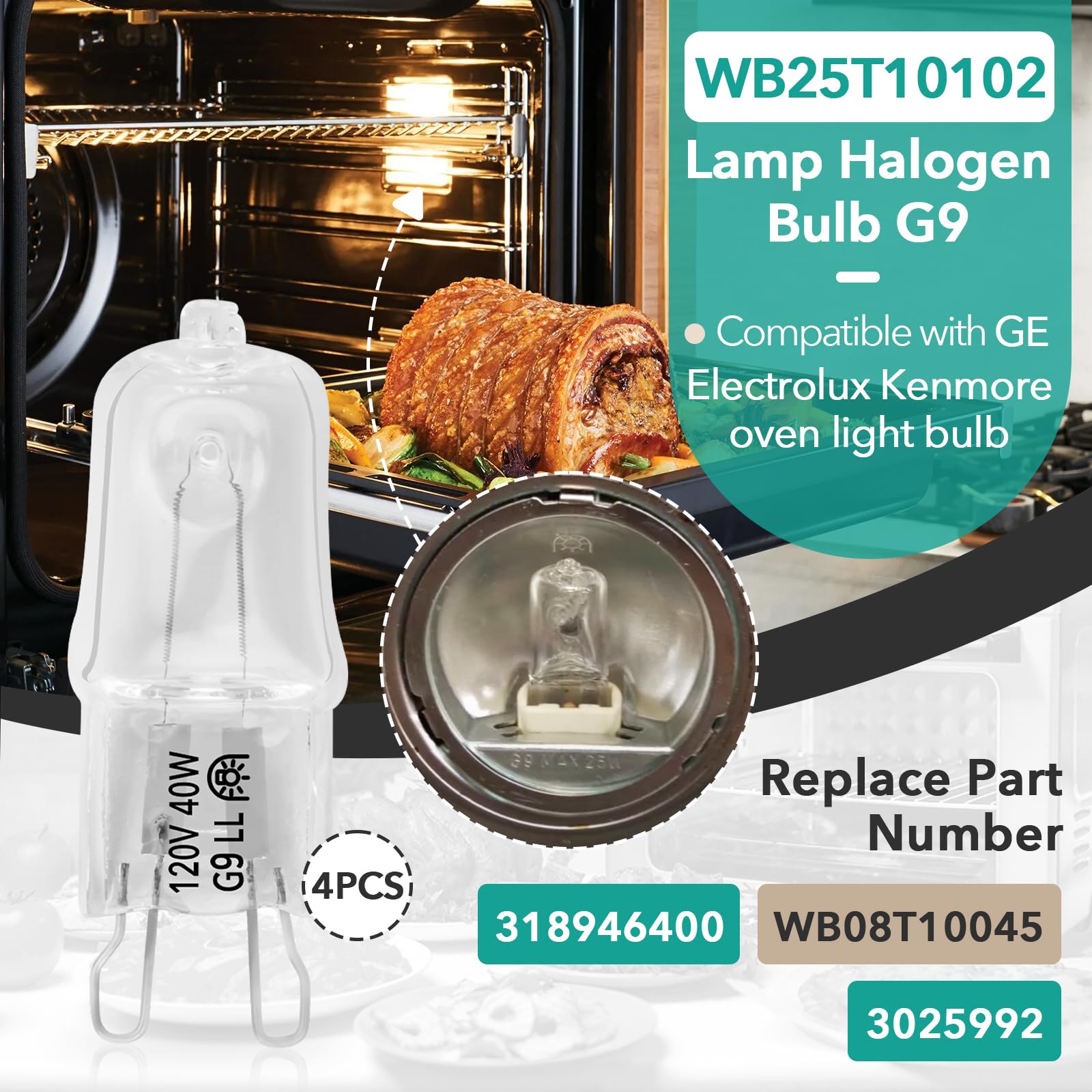 4Pcs Wb25T10102 Lamp Halogen Bulb - G9 Bulb 40W 120V (Replaces 318946400, 3025992, Wb08T10045) - Oven Light Bulbs Compatible Wit