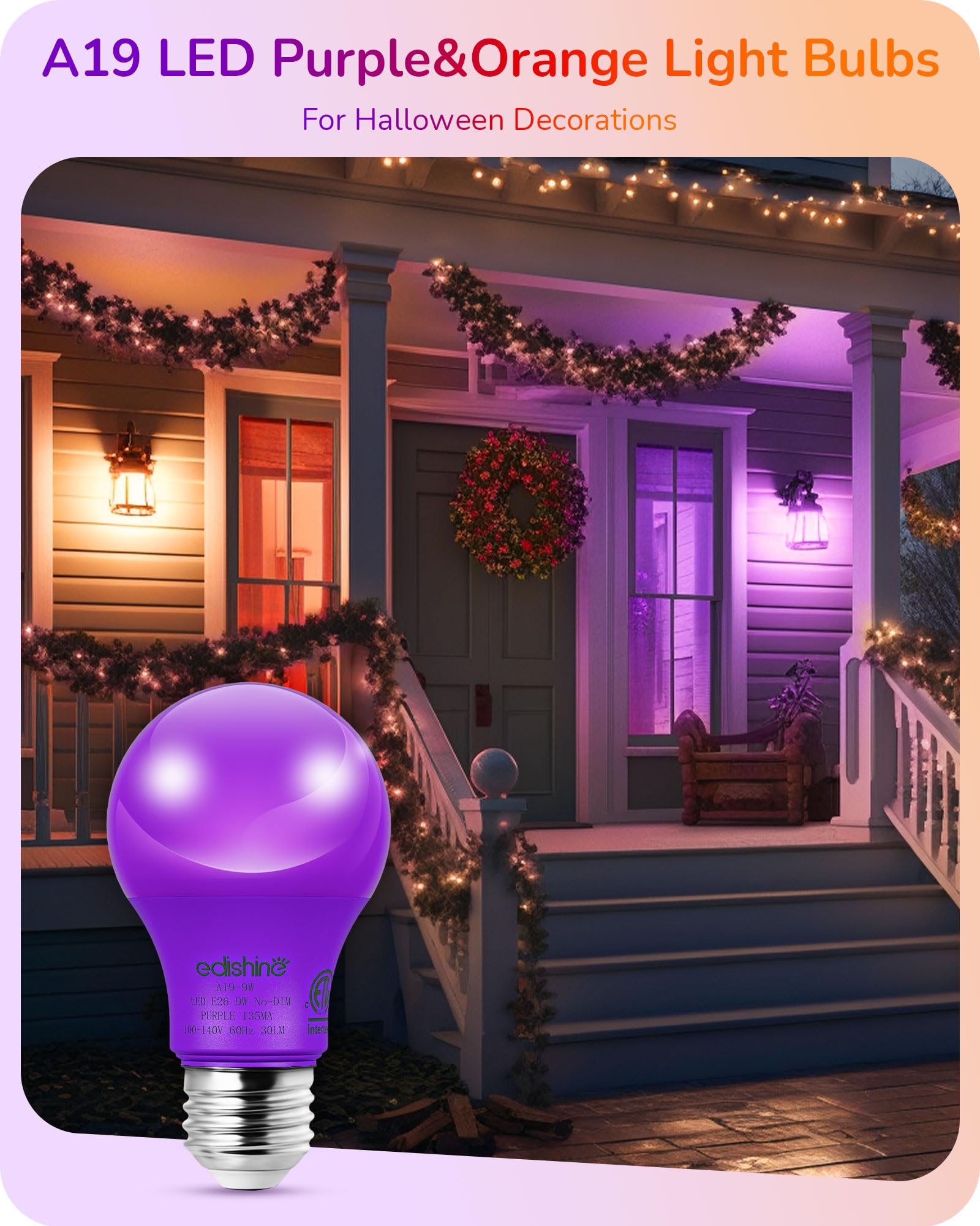Edishine Christmas Led Light Bulbs, Purple & Orange A19 9W, E26 Base, 4 Pack, Etl