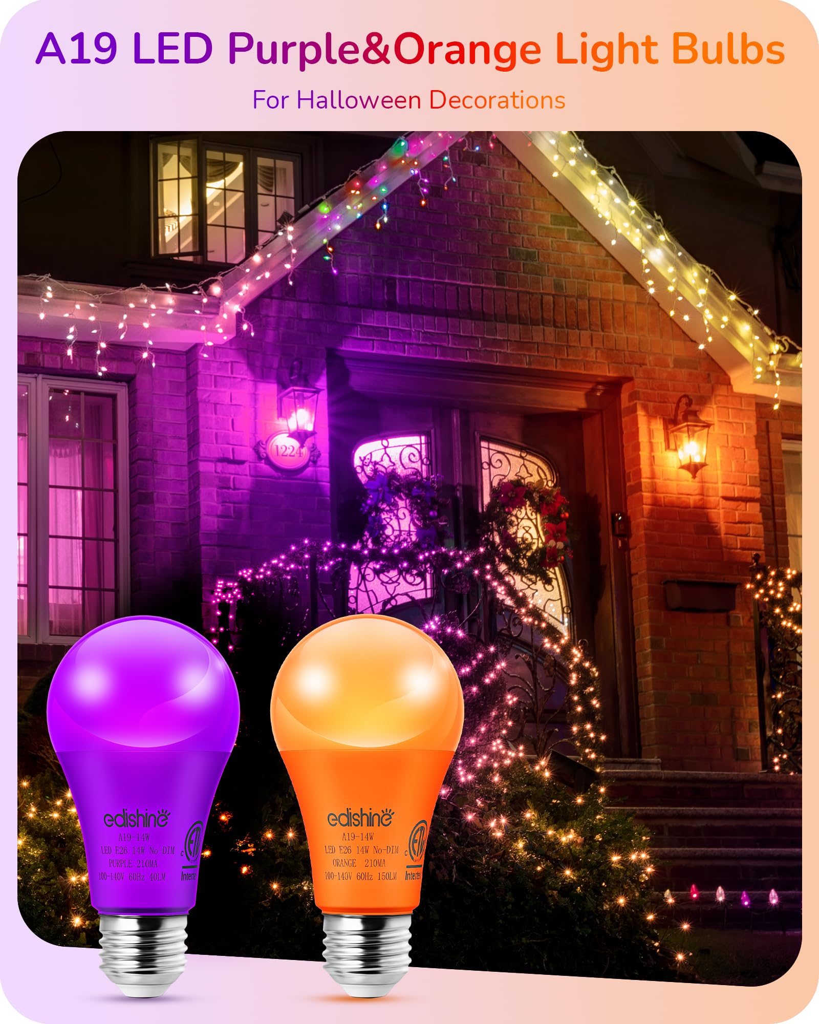 EDISHINE Purple Orange Light Bulbs, 14W Purple LED Bulb Equivalent 100W Colored Light Bulbs, E26 Base A19 Orange Light Bulb for