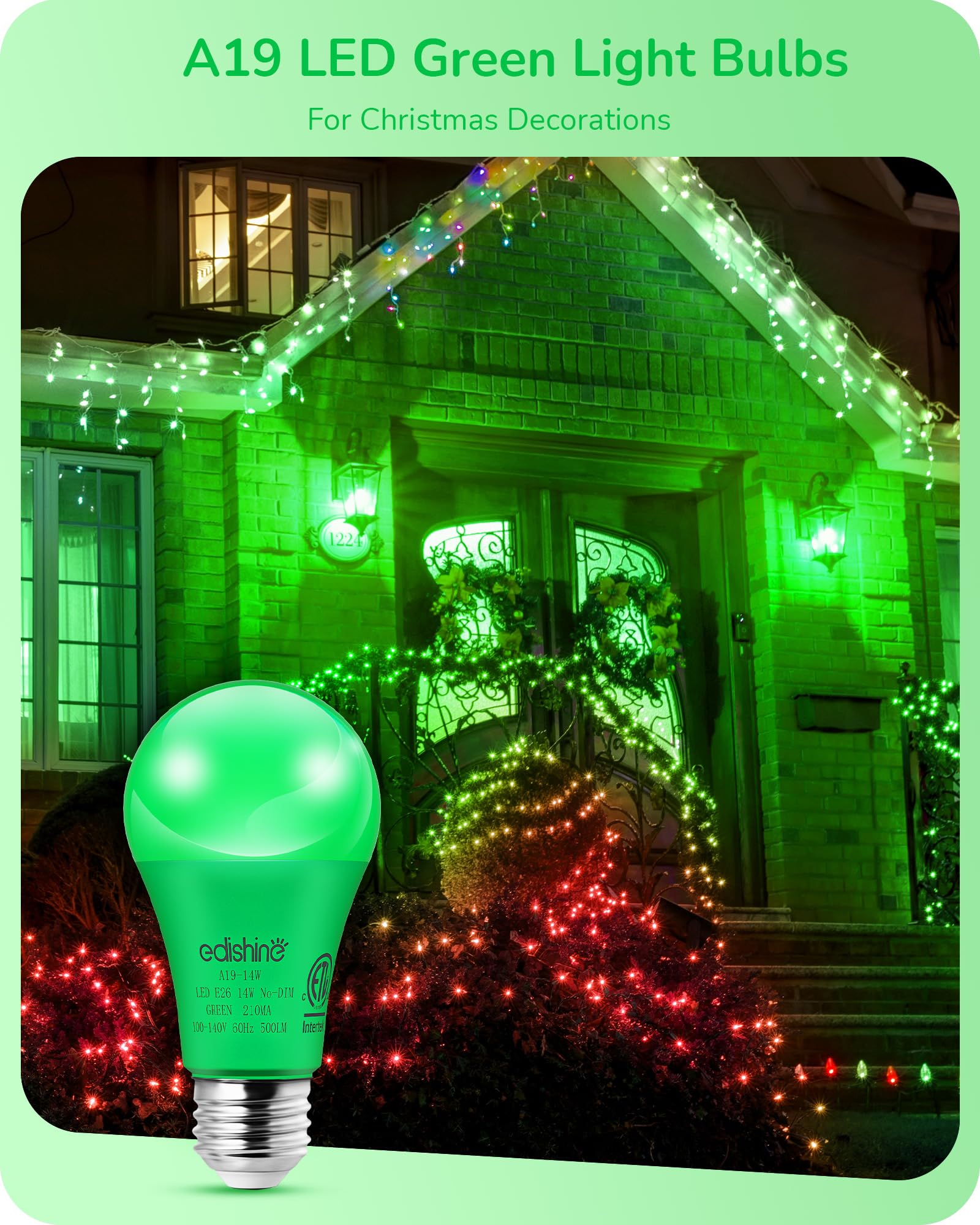 EDISHINE Green LED Light Bulbs, 14W Equivalent, E26 Base, 4 Pack for Christmas Decoration