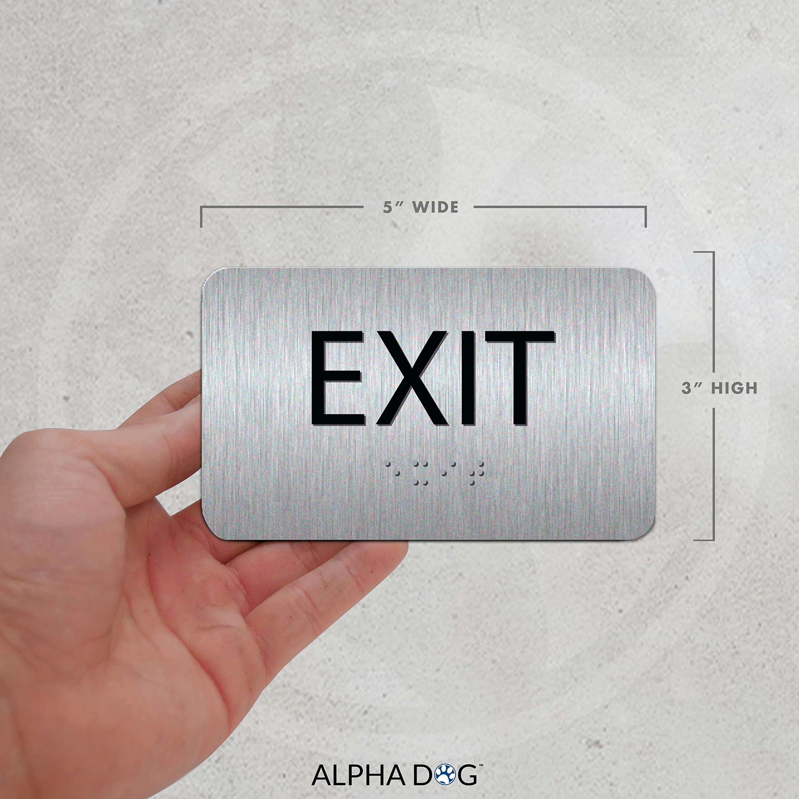 Alpha Dog Ada Signs Braille Exit Sign 3X5 Inch Ada Compliant Indoor Outdoor Business Easy Install Usa Made (Brushed Stainless)