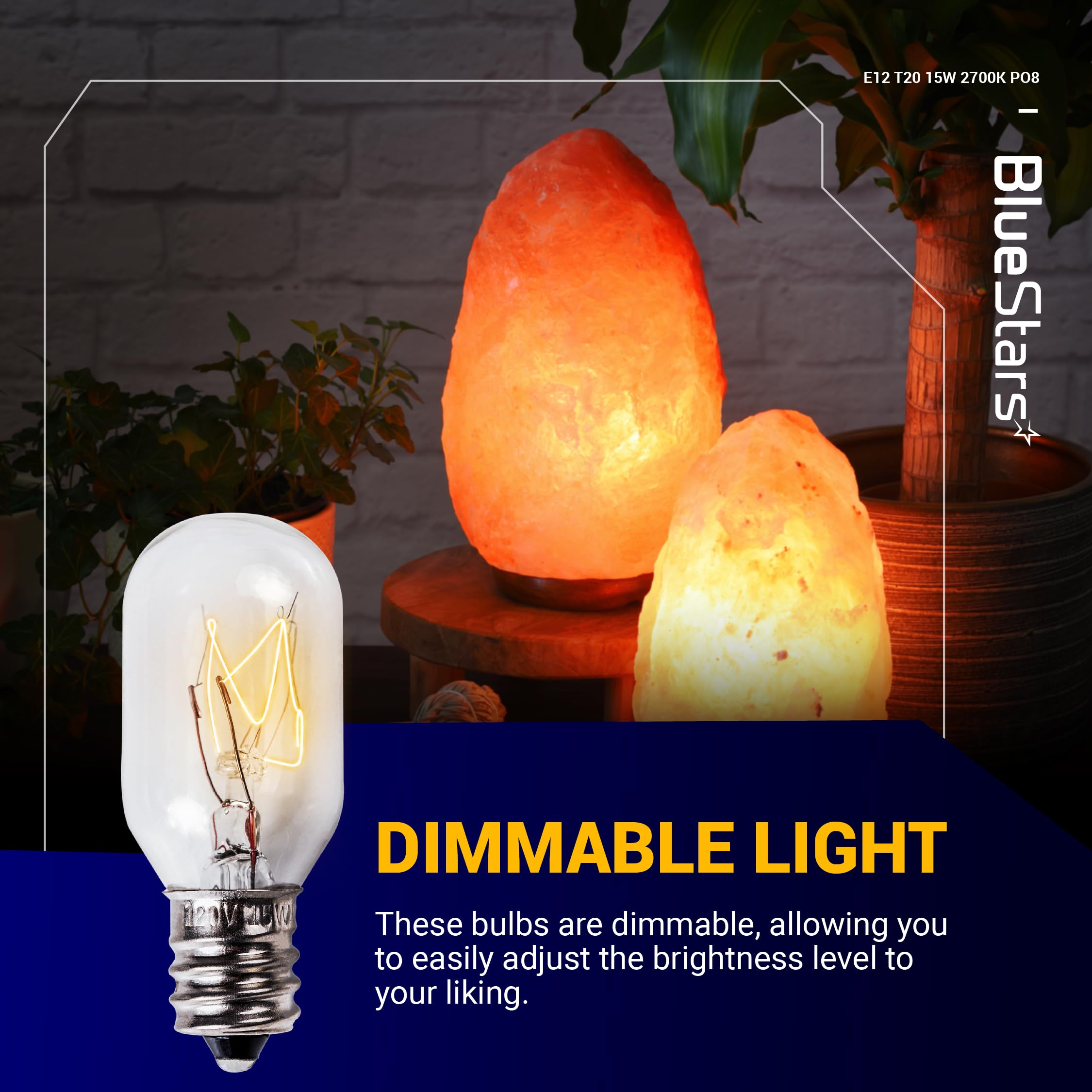 Bluestars E12 T20 Salt Lamp Bulb 120V 15W, 2700K Warm White, E12 Candelabra Base For Himalayan Salt Rock Lamps & Baskets, Scents