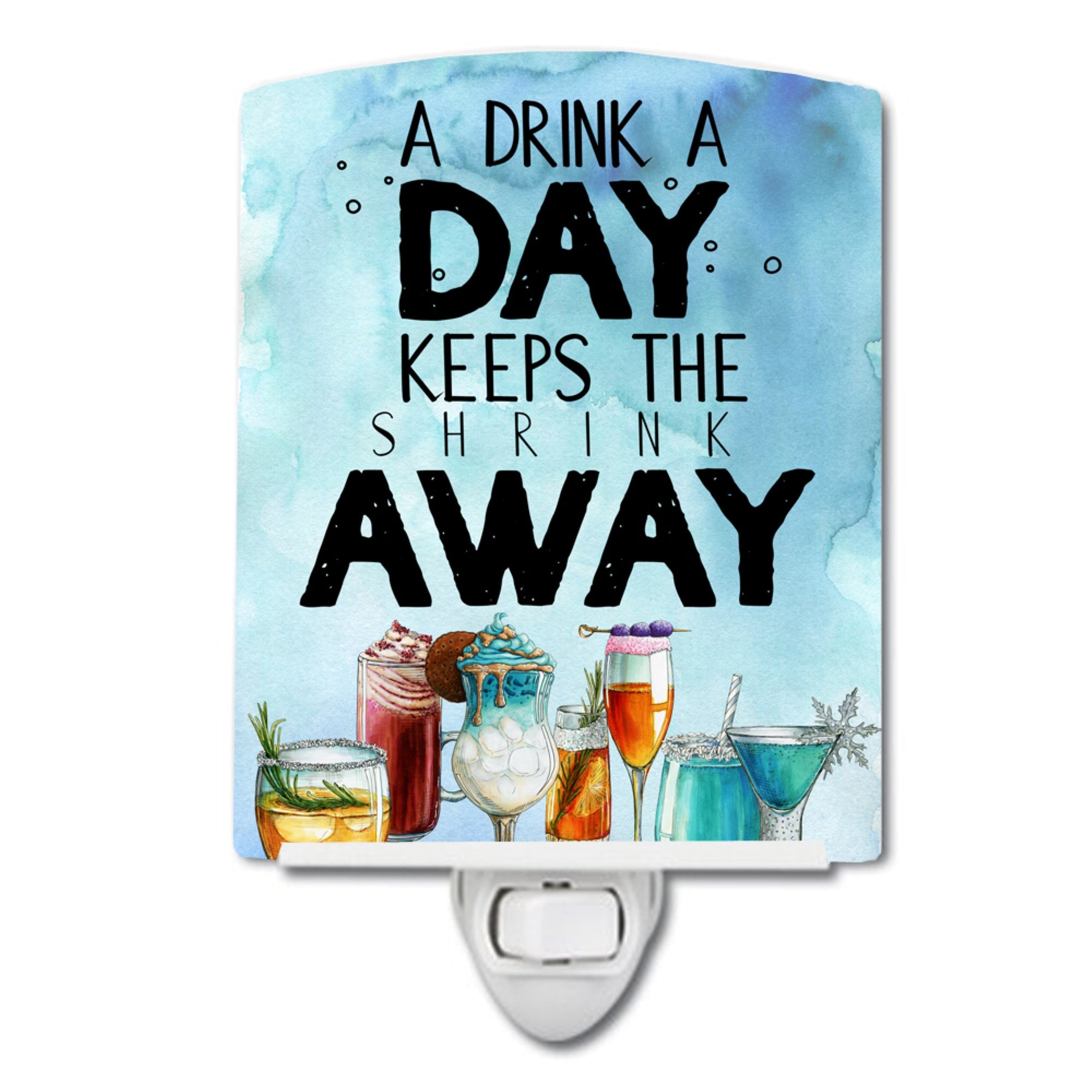  inchCarolines Treasures A Drink a Day Sign Ceramic Night Light, 6x4, Multicolor inch