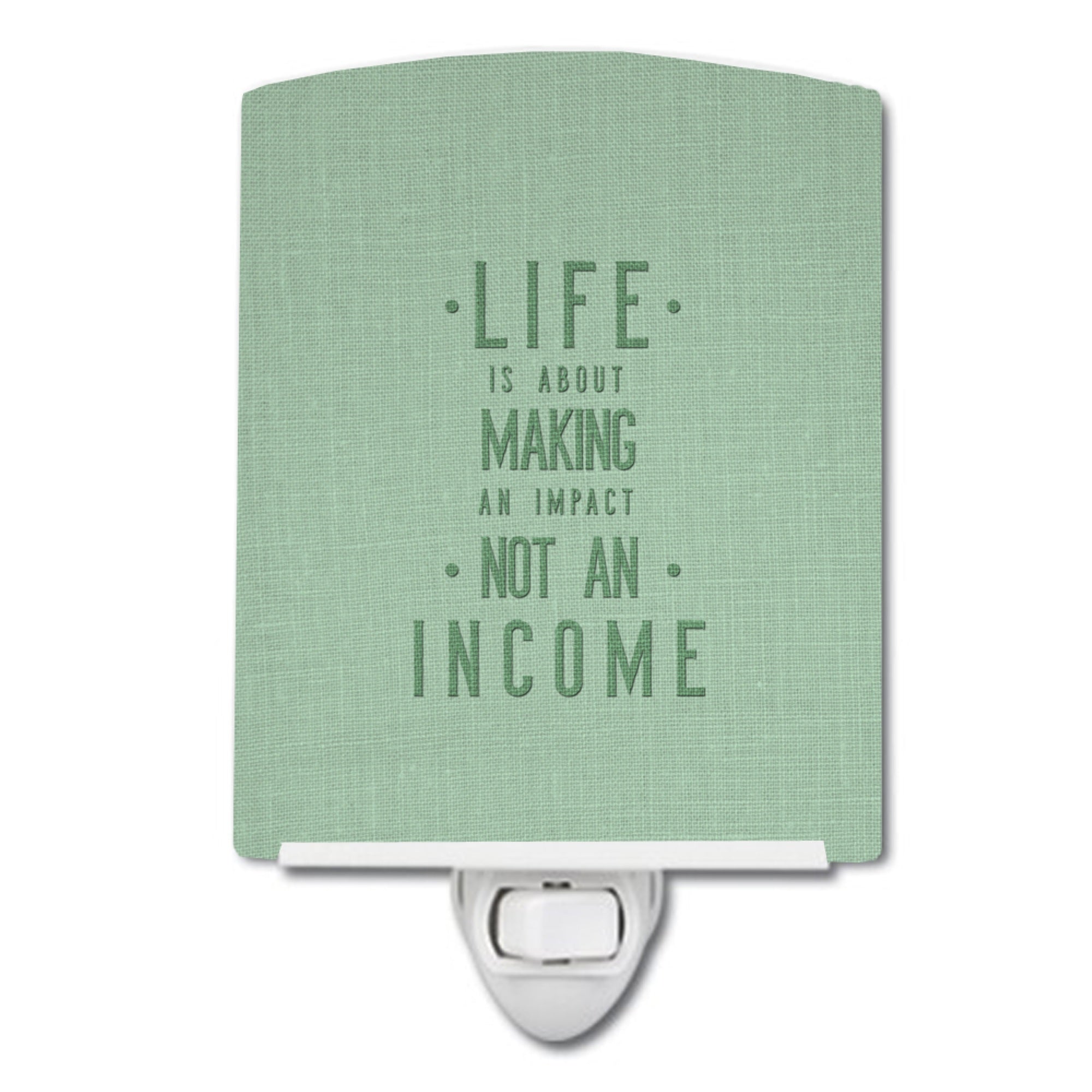  inchCarolines Treasures Life is Making an Impact Ceramic Night Light, 6x4, Multicolor inch
