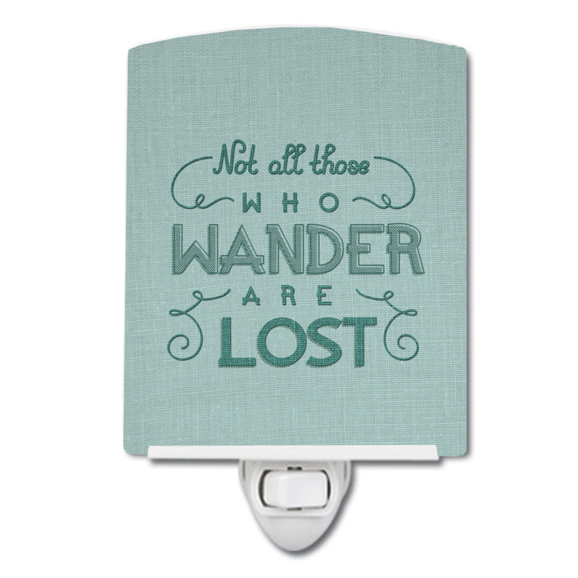  inchCarolines Treasures Not All Who Wander are Lost Ceramic Night Light, 6x4, Multicolor inch