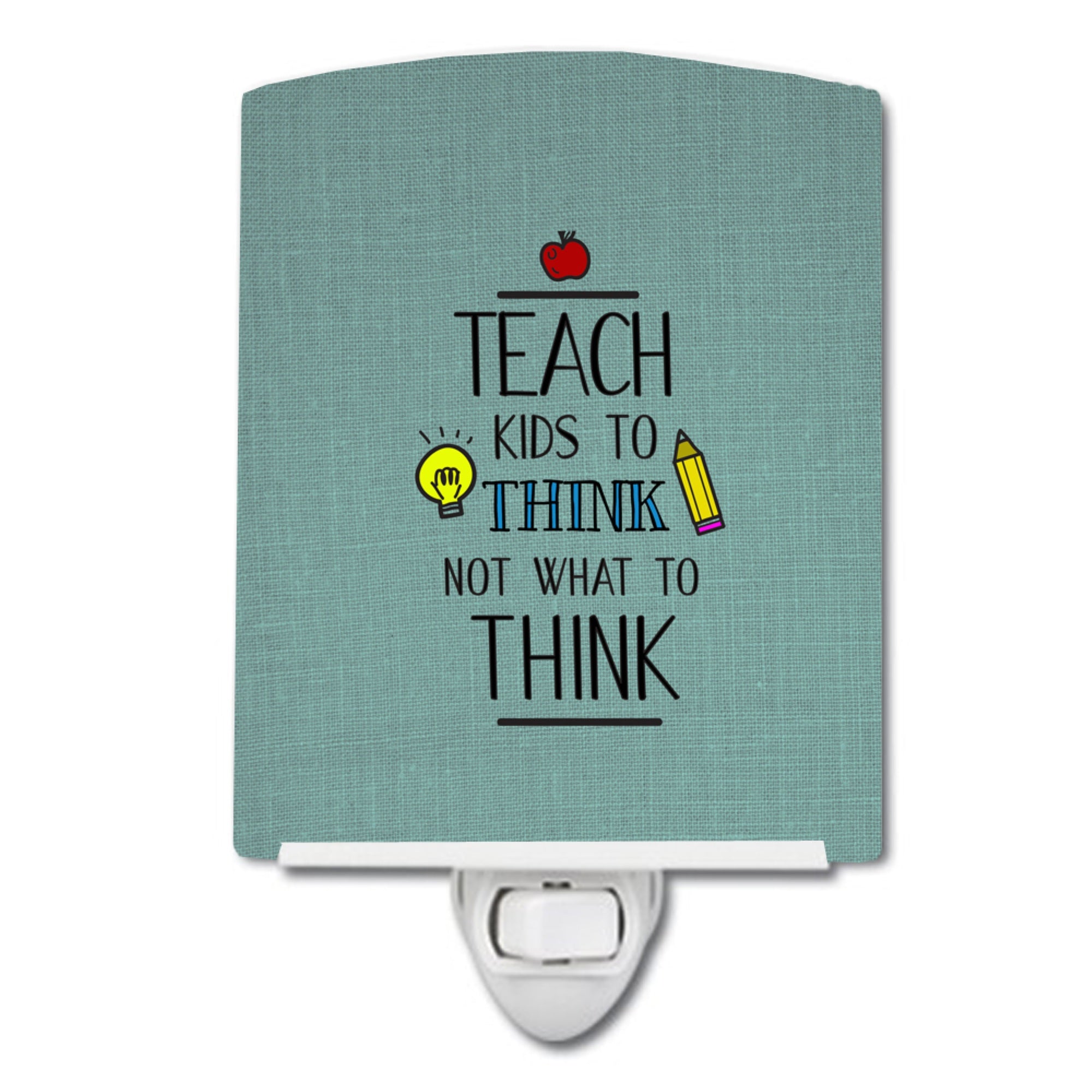  inchCarolines Treasures Teach Kis to Think Teacher Ceramic Night Light, 6x4, Multicolor inch