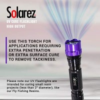 Solarez High Output Uv Cure Flashlight ~ High Power Uv Beam ~ 10X The Uv Of An Avg Focusable Beam Uv Flashlight, Extra Surface Penetration, Cure Resins In 30 Sec! Fly Tie Uv Torch