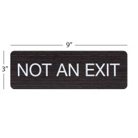 Not An Exit Indoor Easy Adhesive Mount Door And Wall Sign For Restaurants And Small Businesses 3