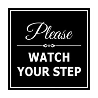 Signs Bylita Square Classy Please Watch Your Step Sign With Adhesive Tape, Mounts On Any Surface, Weather Resistant, Indoor/Outdoor Use (Black) - Small