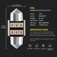 BRIGHTEST AUXLIGHT 29MM 114Festoon 6614 6641 6612F 6615 F30WHP TS14V1CP LED BULBS Purple SPECIFICATIONS LED type 6pcs 2835 SMD Chips Voltage DC 12V Power 17WPC Lumen 300LMPC Current 011001A Dimensions 114inch29mm 047inch 12mm Lifespan up to 30000 Working 