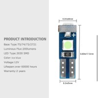 SPECIFICATIONSnbsp Product Name Nanpoku T5nbspwedge bulb Voltage 12VLED Colornbspice blue LEDnbspType 3030SMDnbspx 3chips Lighting Angle 360 degree Fit Bulb Size17 18 27 37 58 70 73 74 79 85 86 206 207 286 306 307 308 406 407 2721 T5 wedge base bulbs