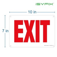 Isyfix Exit Sign - 1 Pack 10X7 Inch - 100% Rust Free .040 Aluminum Signs, Laminated For Ultimate Uv, Weather, Scratch, Water And Fade Resistance, Indoor And Outdoor, Exit Signs For Exterior.