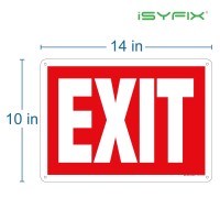 Isyfix Exit Sign - 1 Pack 14X10 Inch - 100% Rust Free .040 Aluminum Signs, Laminated For Ultimate Uv, Weather, Scratch, Water And Fade Resistance, Indoor And Outdoor, Exit Signs For Exterior.