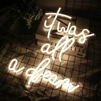 It Was All A Dream Neon Lights White Letters Led Neon Sign Cool Neon Light Sign For Bedroom Bar Party Club Birthday Wedding