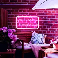 Youre Like Really Pretty Neon Signs For Wall Decor Led Neon Sign Aesthetic Room Decor For Teen Girls Neon Lights Signs For Bed