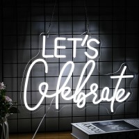 Lets Celebrate Neon Sign Dimmable White Neon Light Lets Celebrate Neon Signs For Wall Decor Powered By Usb Words Led Lights Fo